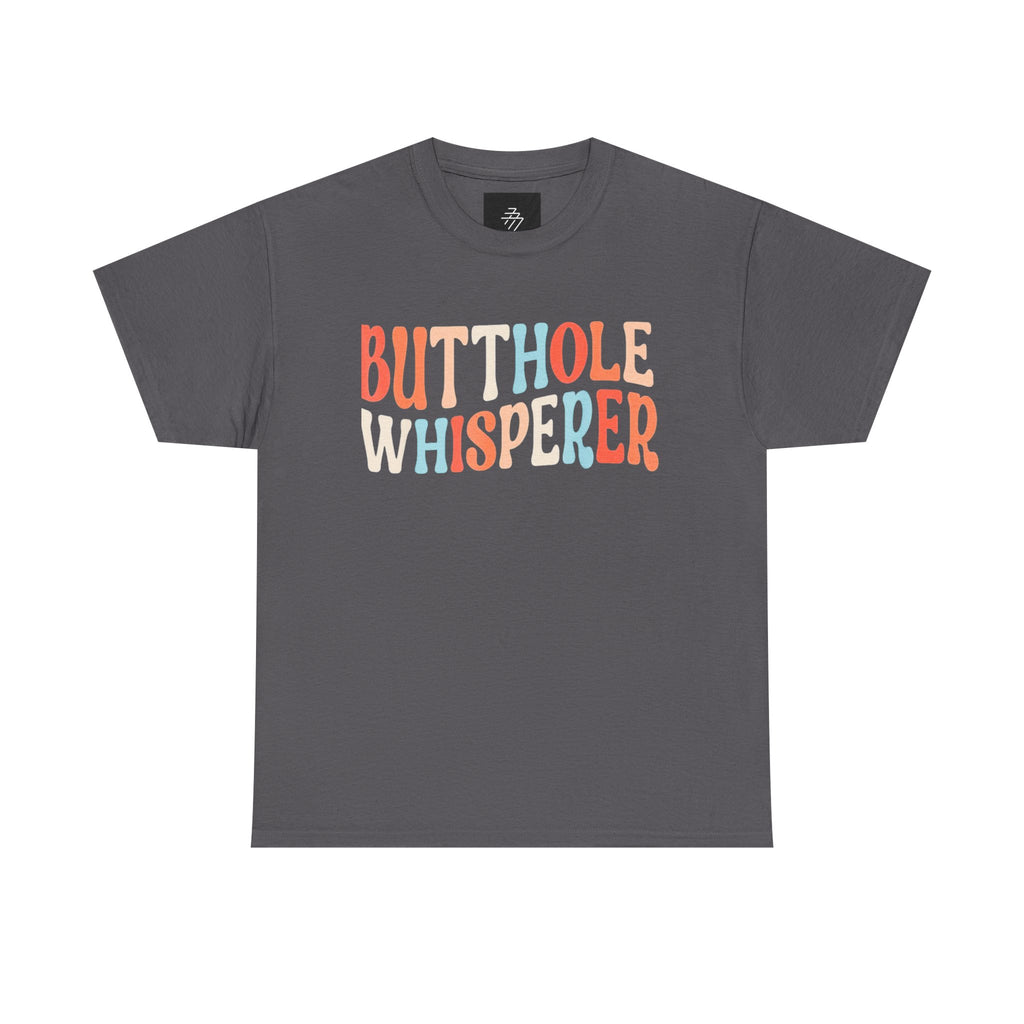 Butthole Whisperer T-Shirt — Funny Retro Colorful Graphic Tee