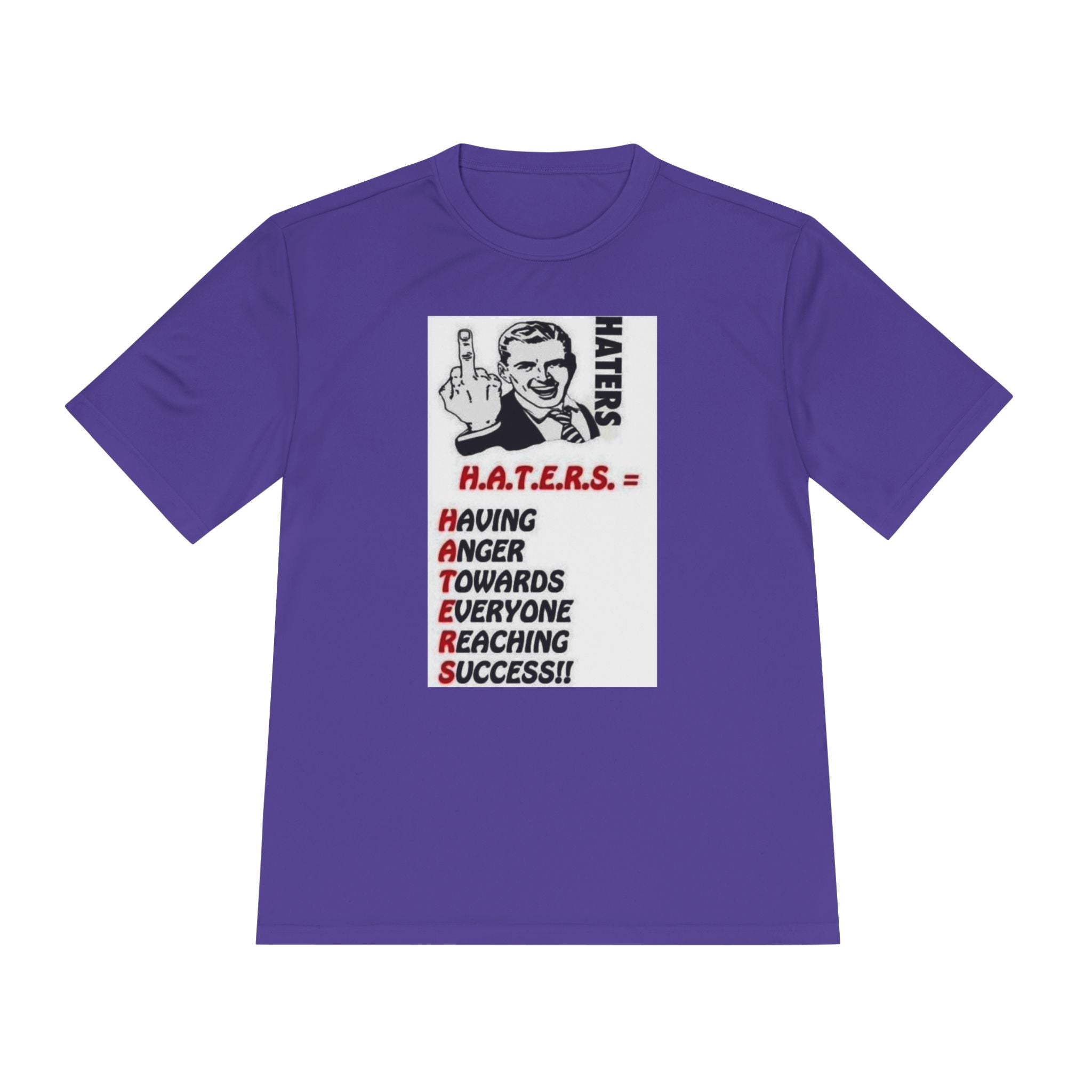 H.A.T.E.R.S. acronym graphic Tee | Motivational Humor Shirt