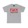 Graphic Tee — “Fuck the System” Red Drip Protest T-Shirt