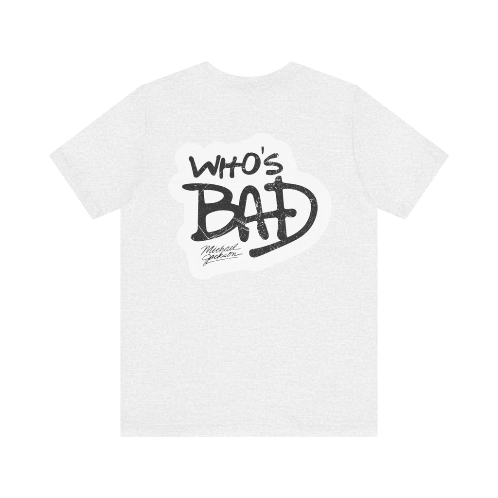 MJ who's bad Mugshot Tee