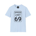 Speed Limit 69 T-Shirt | Road Sign Graphic Tee