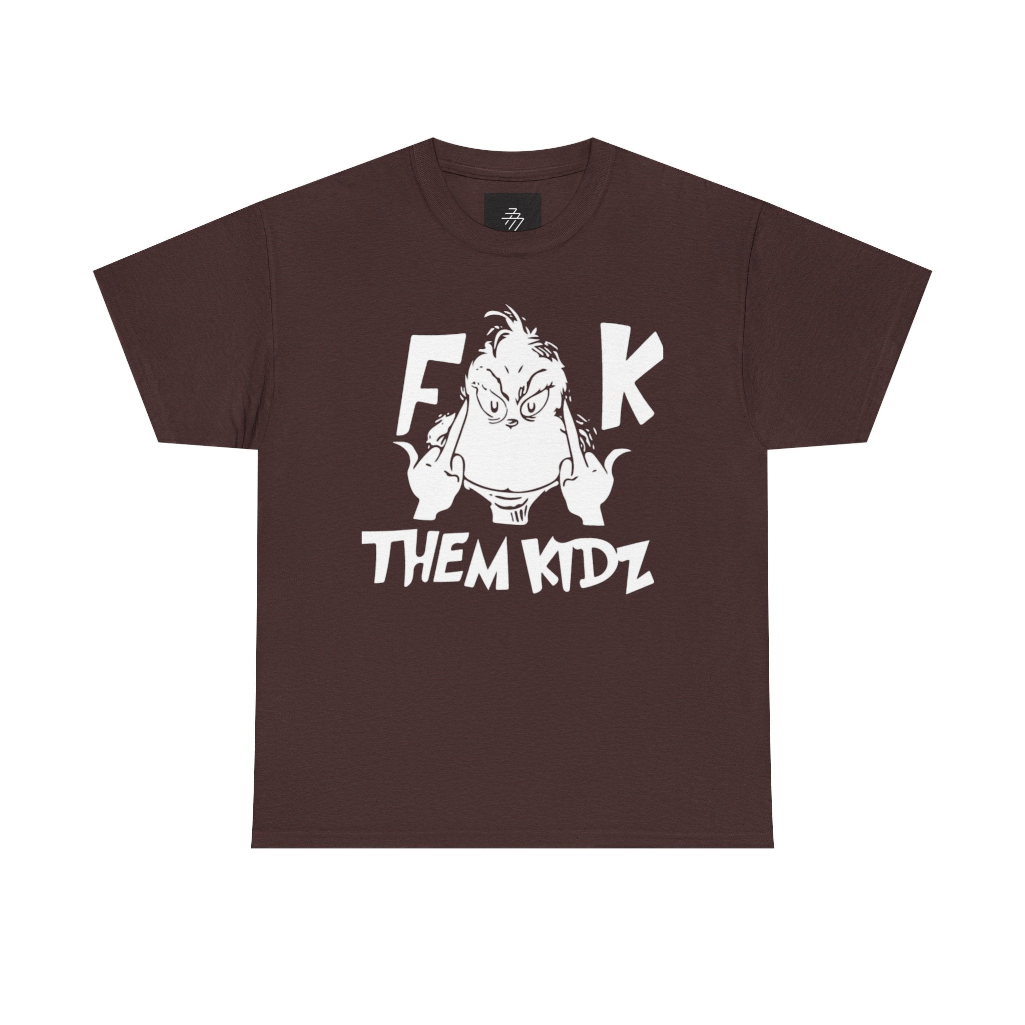 Fuck Them Kids T-shirt | Bold Statement Tee