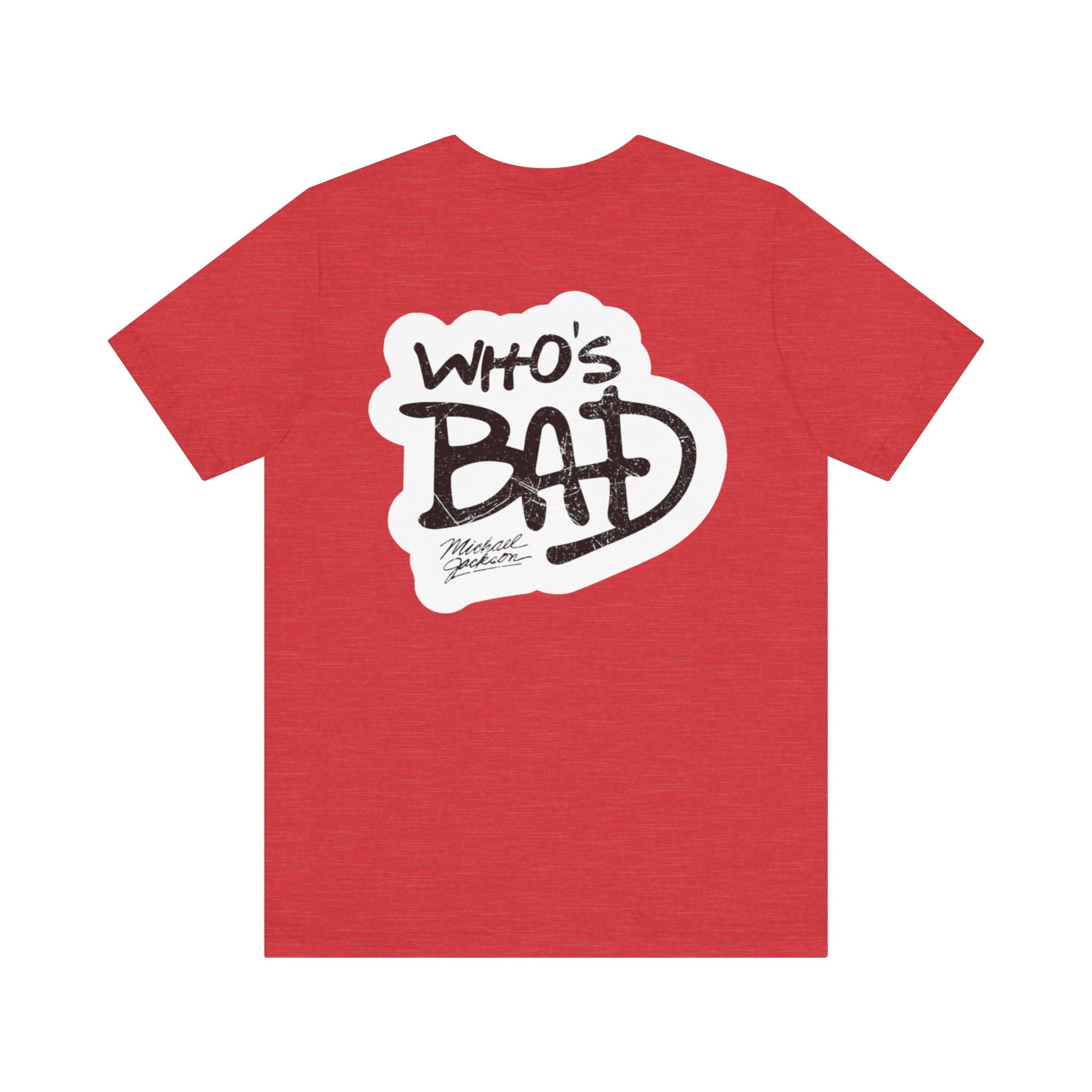 MJ who's bad Mugshot Tee
