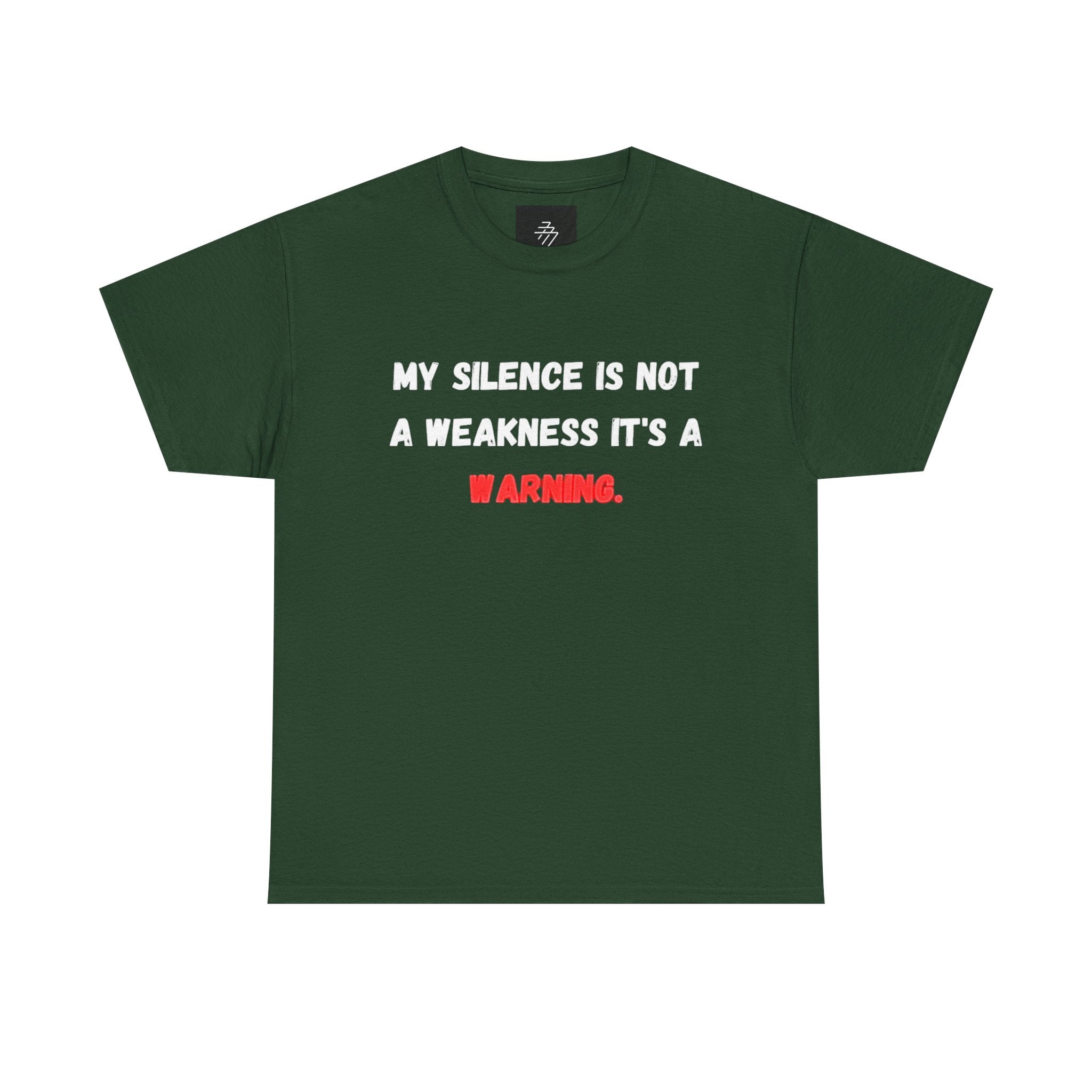 Warning Graphic Tee — "My Silence Is Not a Weakness It's a Warning"