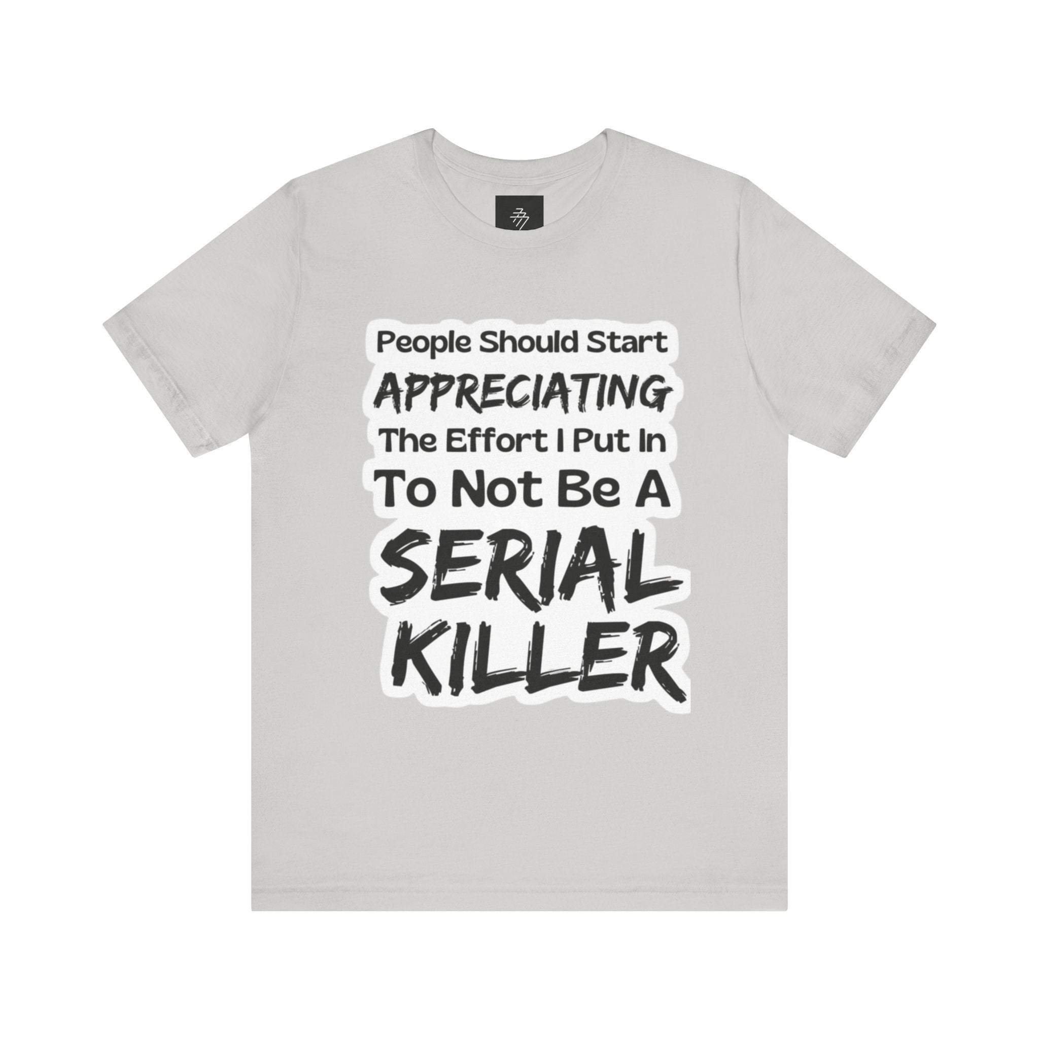 Funny Graphic Tee | Humorous Slogan T-Shirt
