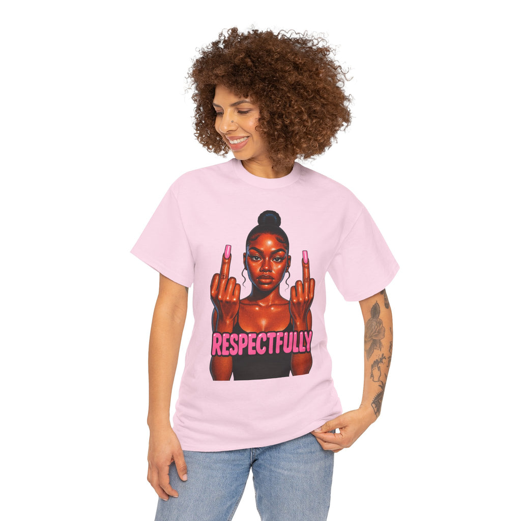 Respectfully Fuck You Tee — Bold Graphic Women's Attitude T-Shirt