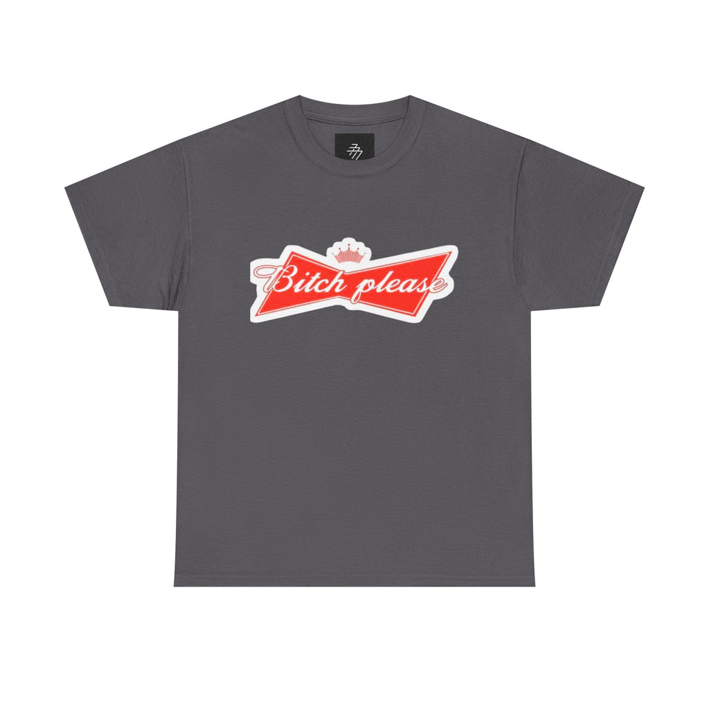 Graphic Tee — "Bitch Please" Retro Script Logo