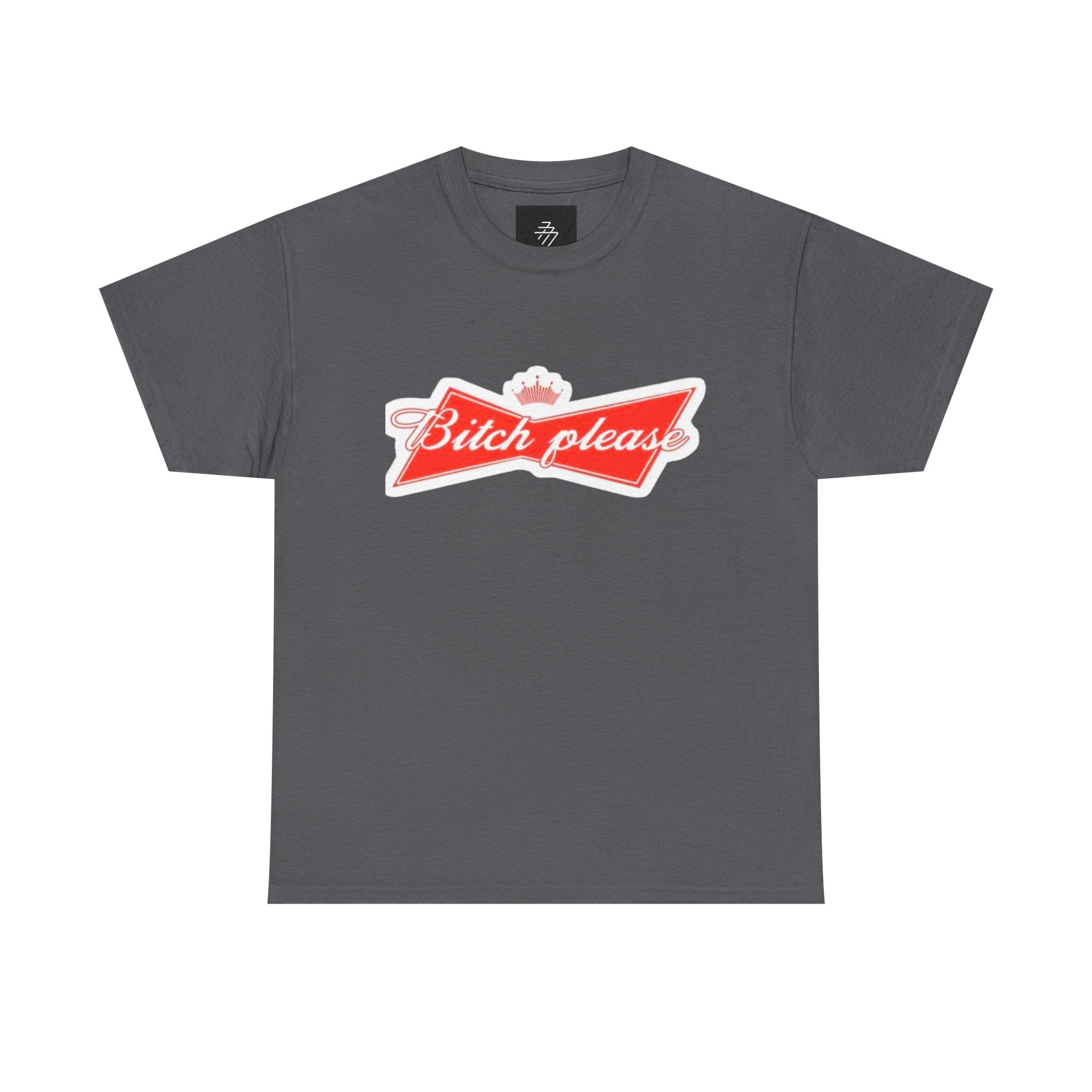 Graphic Tee — "Bitch Please" Retro Script Logo