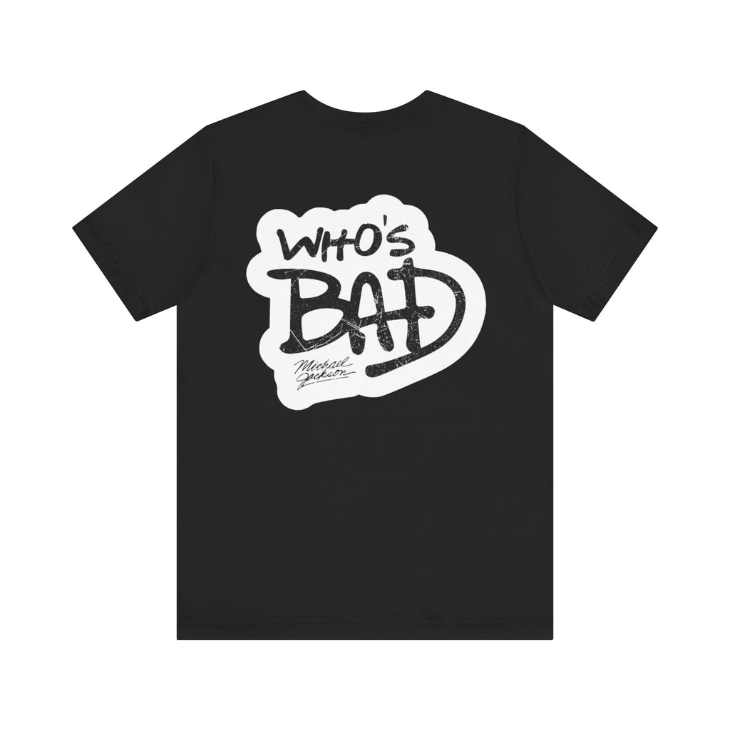 MJ who's bad Mugshot Tee
