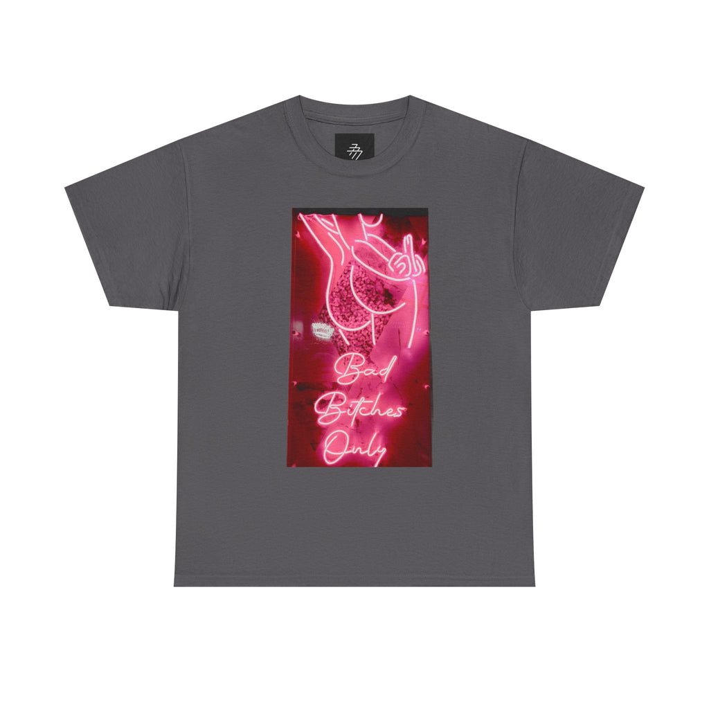 T-Shirt — Neon 'Bad Bitches Only' Graphic Tee