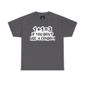 Funny Pregnancy Joke T-Shirt — "1+1=3 If You Don't Use A Condom" Graphic Tee