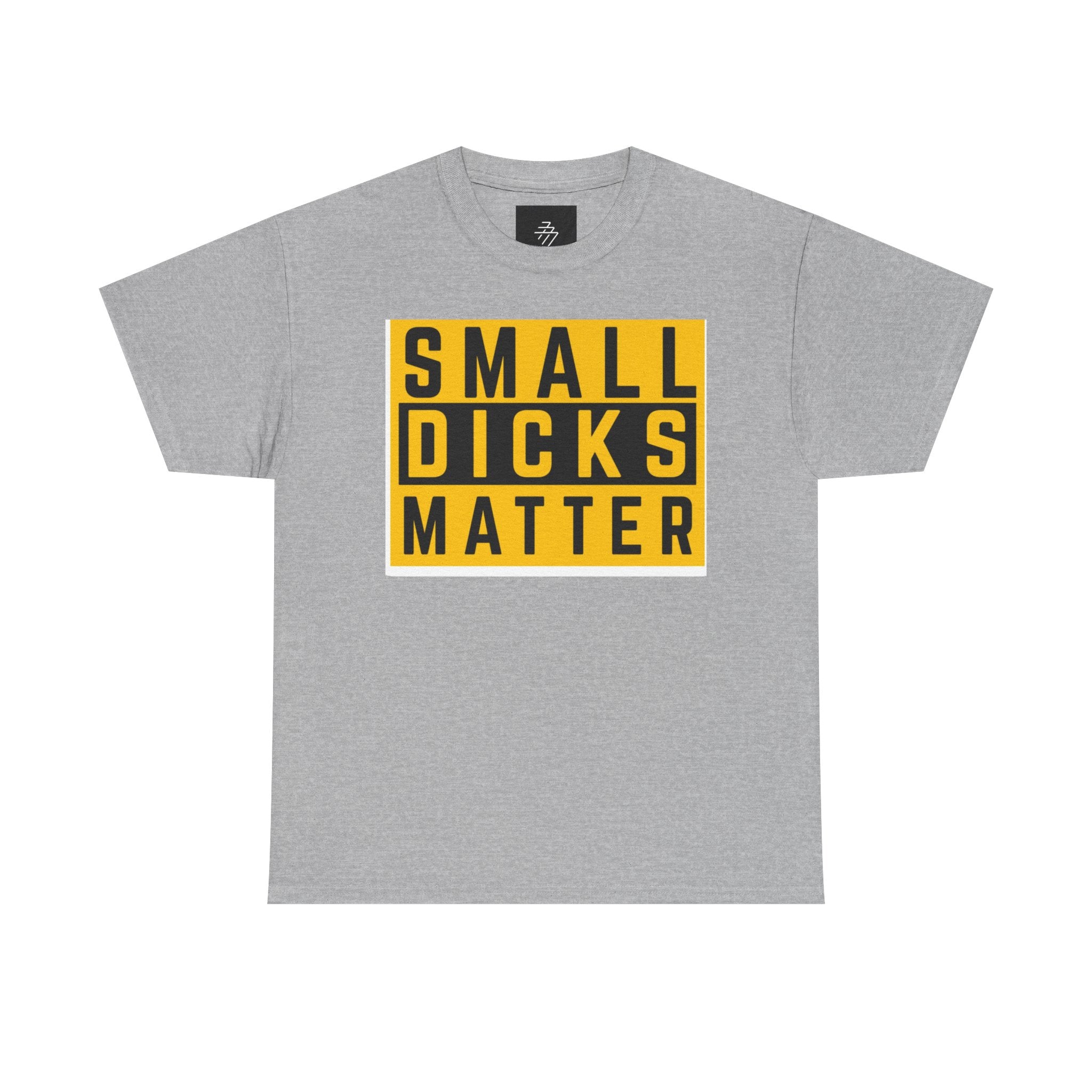 Small Dicks Matter Tee — Bold Statement Graphic T‑Shirt