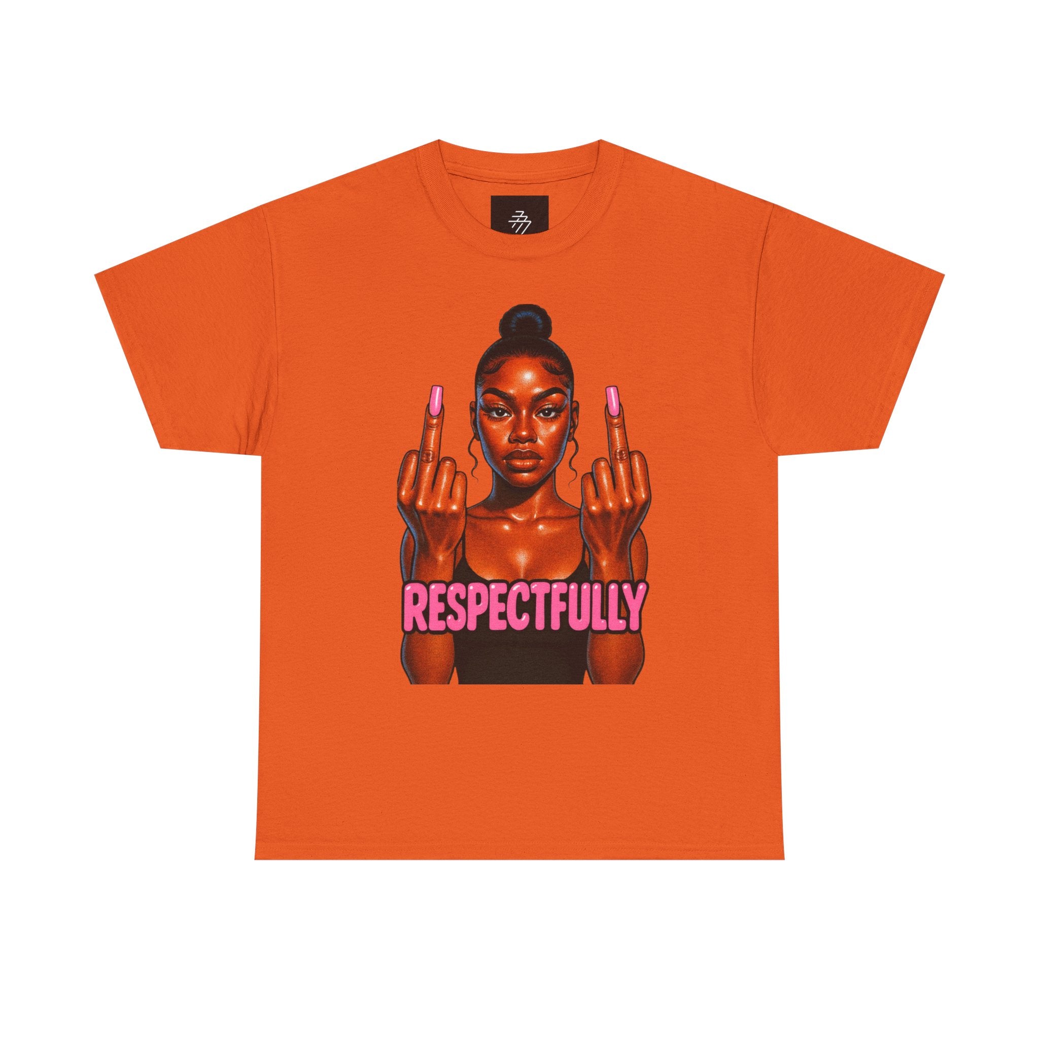 Respectfully Fuck You Tee — Bold Graphic Women's Attitude T-Shirt