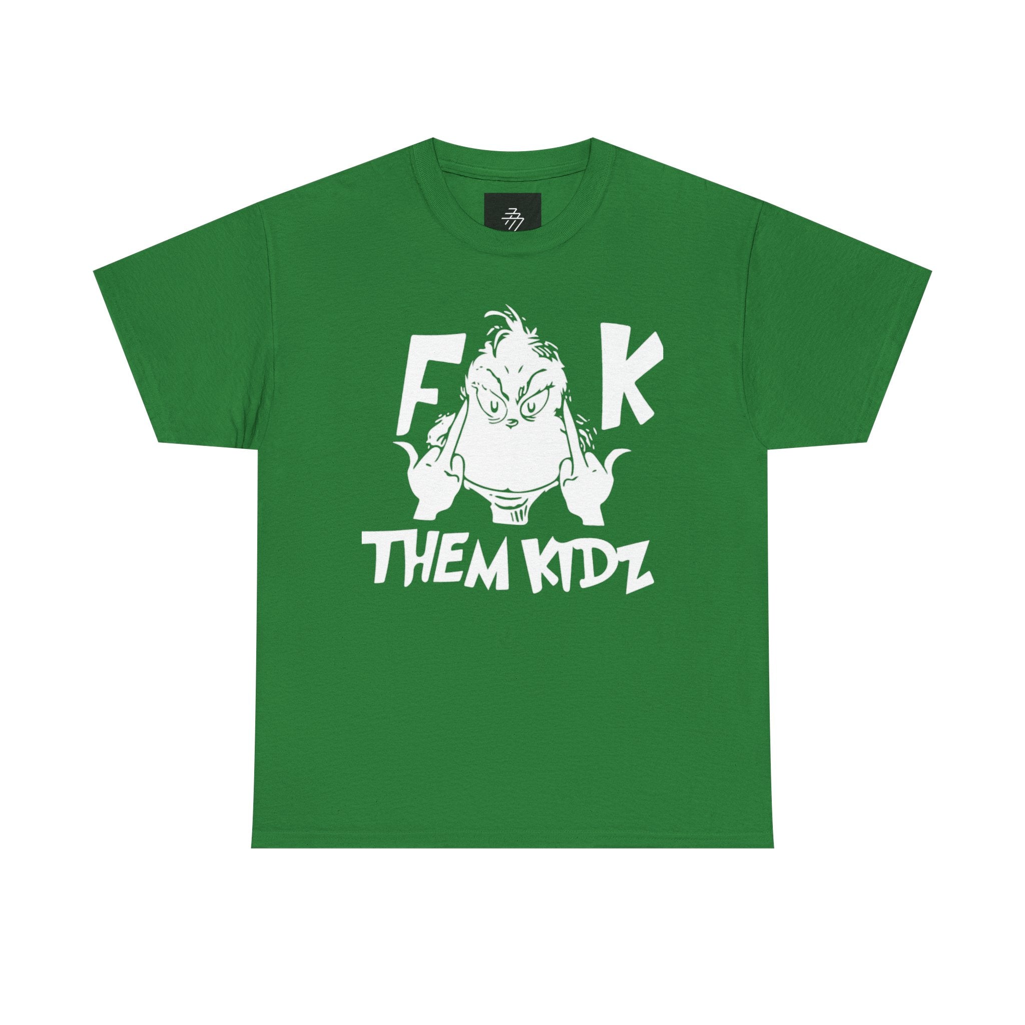 Fuck Them Kids T-shirt | Bold Statement Tee
