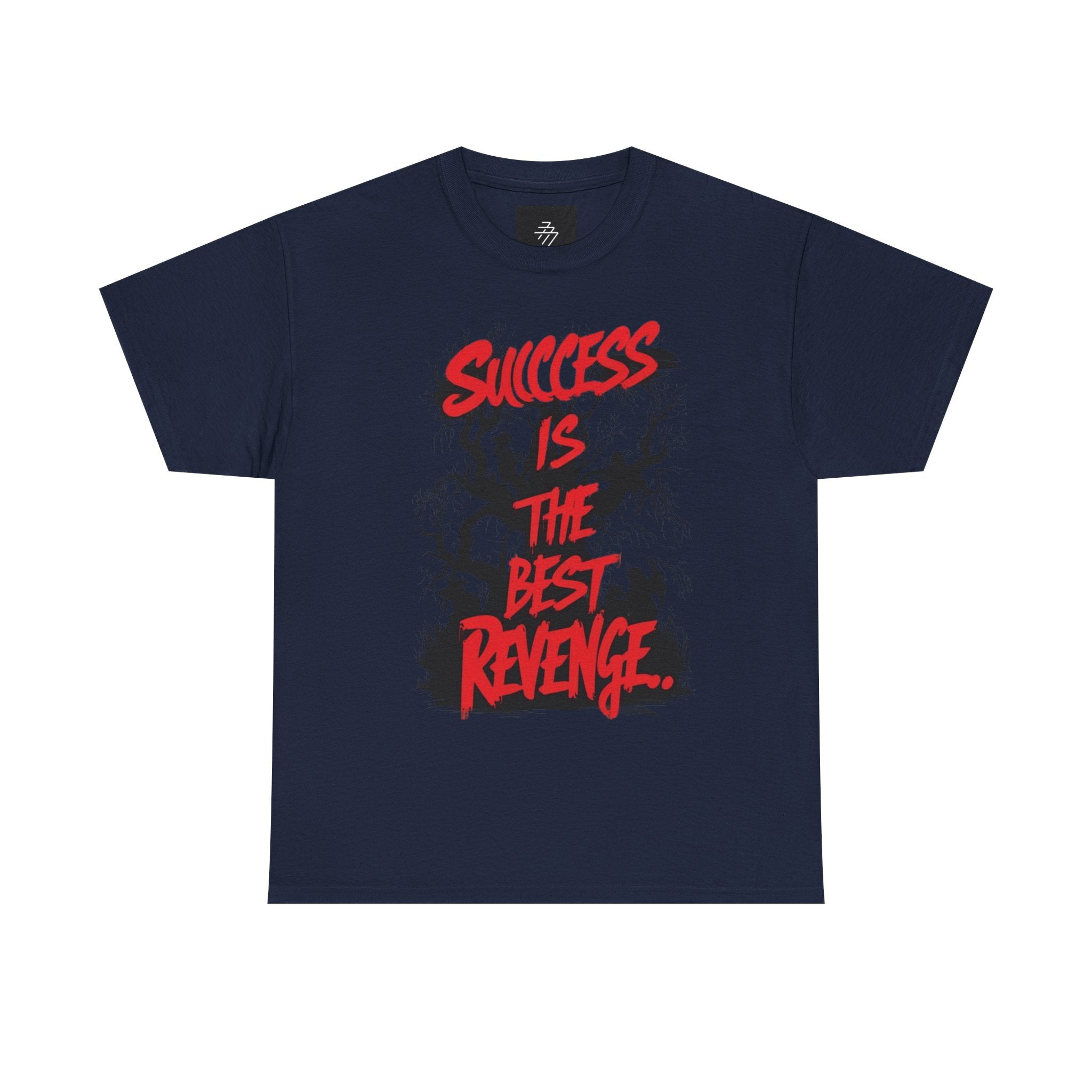 Success Is The Best Revenge T‑Shirt