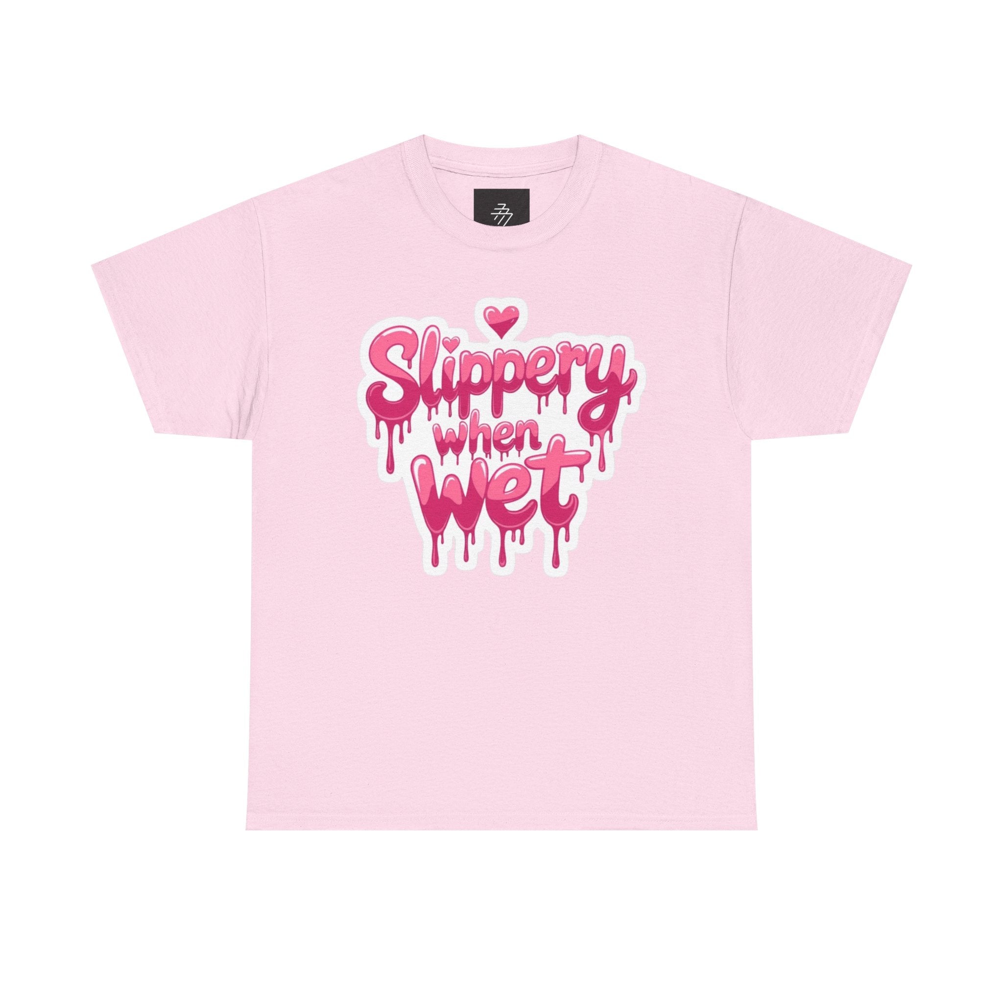 Graphic Tee — "Slippery When Wet" Pink Drip Heart T-Shirt