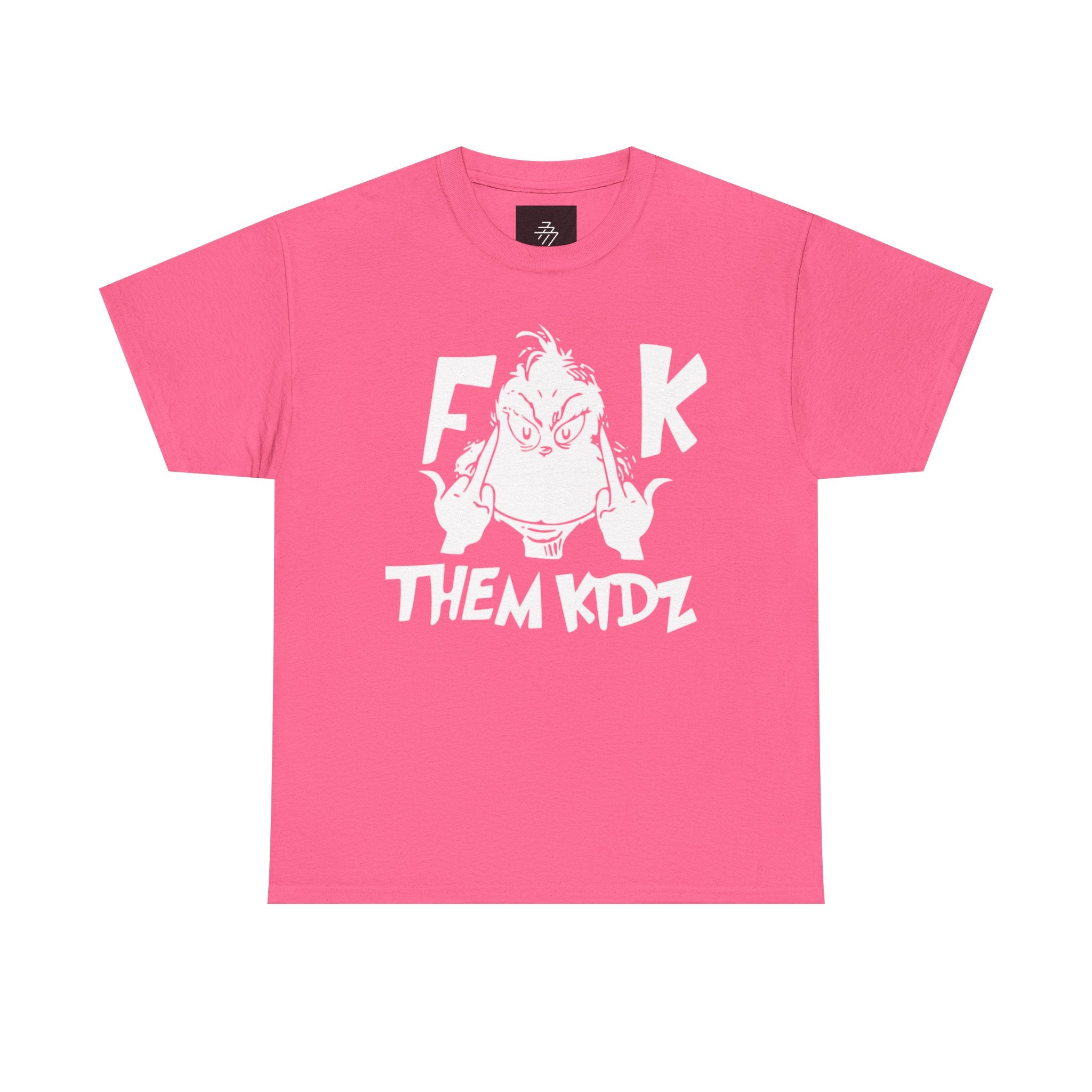 Fuck Them Kids T-shirt | Bold Statement Tee