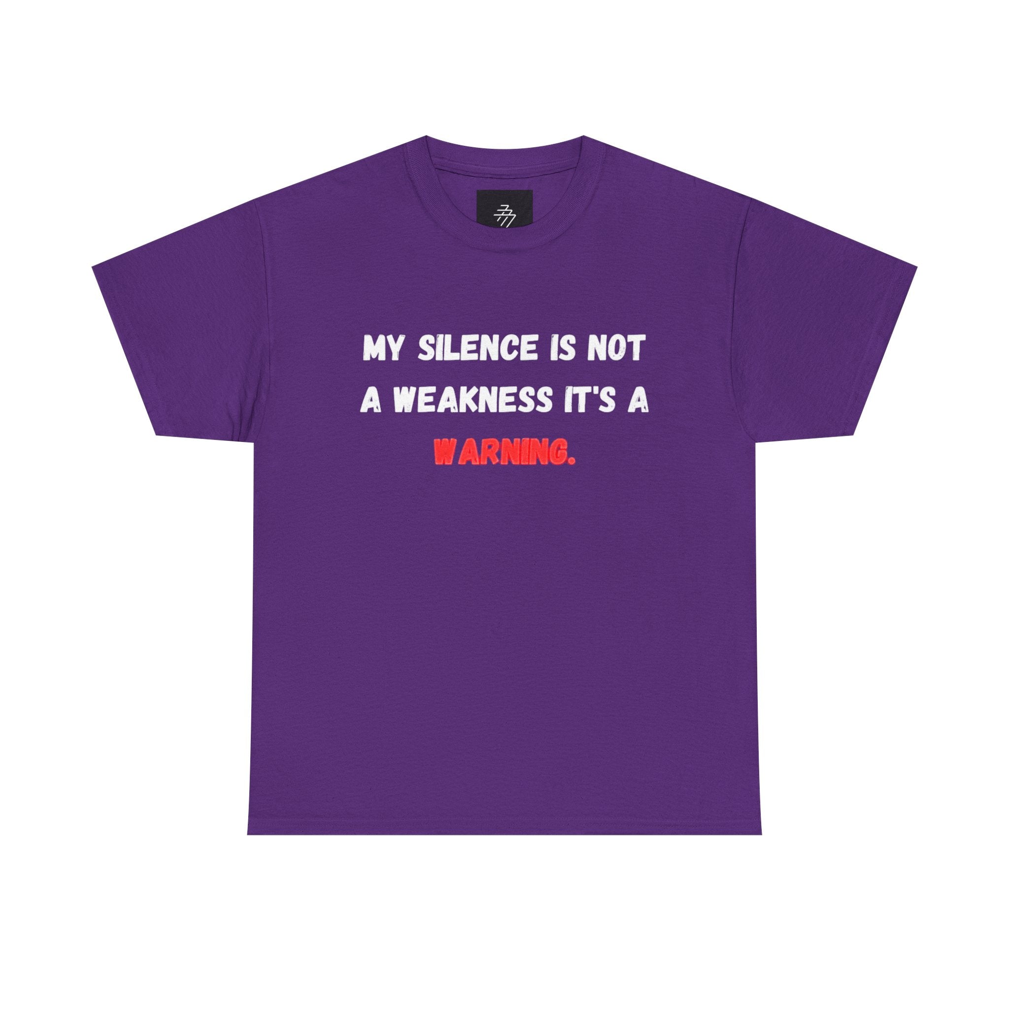 Warning Graphic Tee — "My Silence Is Not a Weakness It's a Warning"