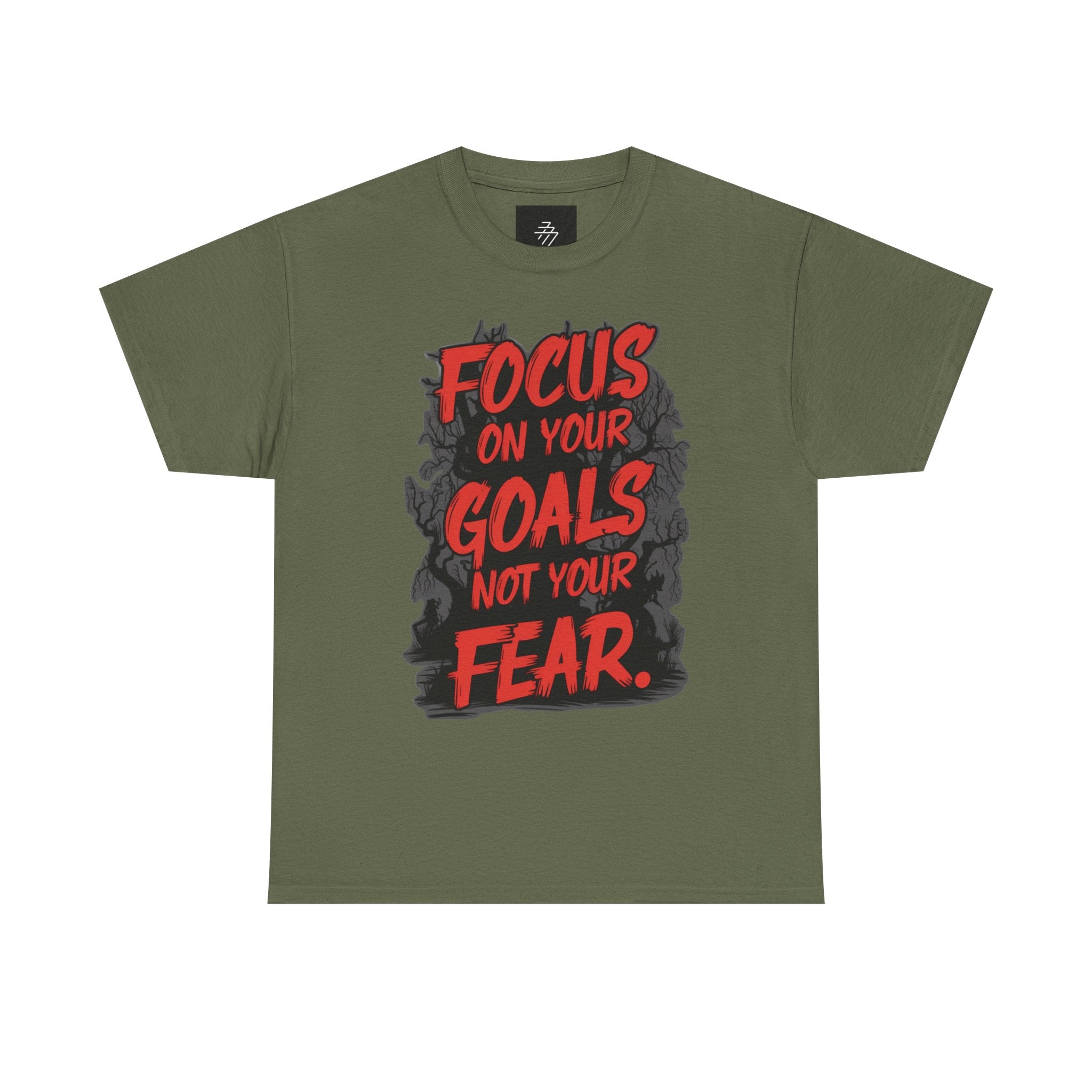 Motivational Tee — "Focus On Your Goals Not Your Fear" Inspirational Graphic T-Shirt