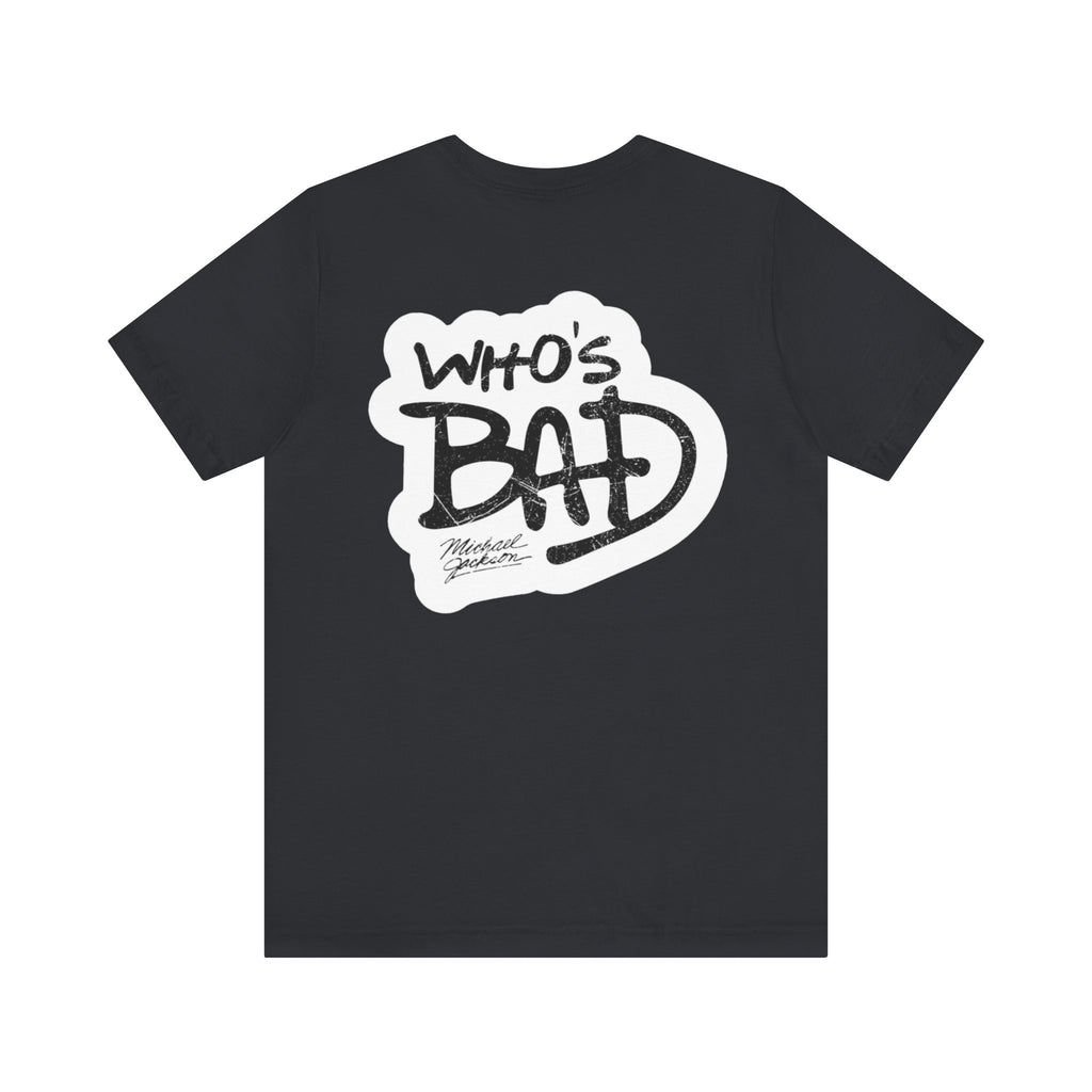 MJ who's bad Mugshot Tee