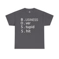'B.O.S.S. Business Over Stupid Shit' Graphic Tee