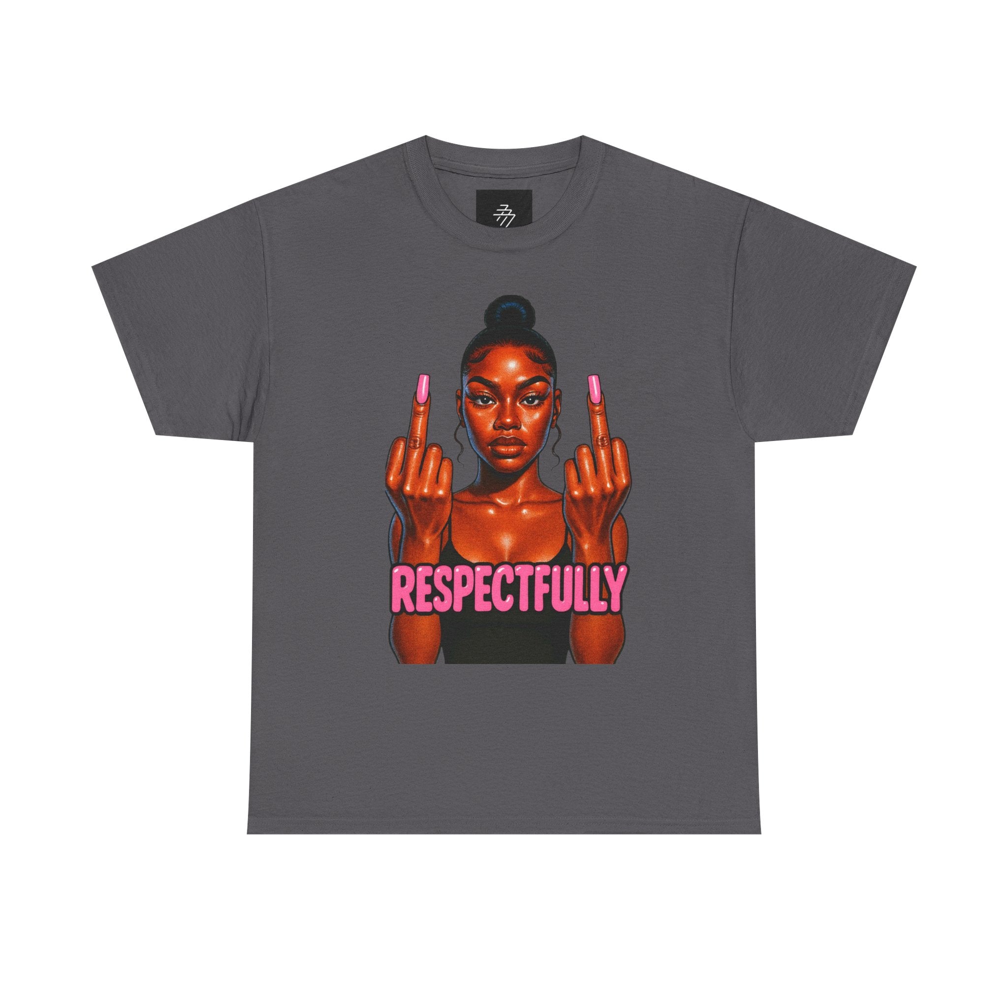 Respectfully Fuck You Tee — Bold Graphic Women's Attitude T-Shirt