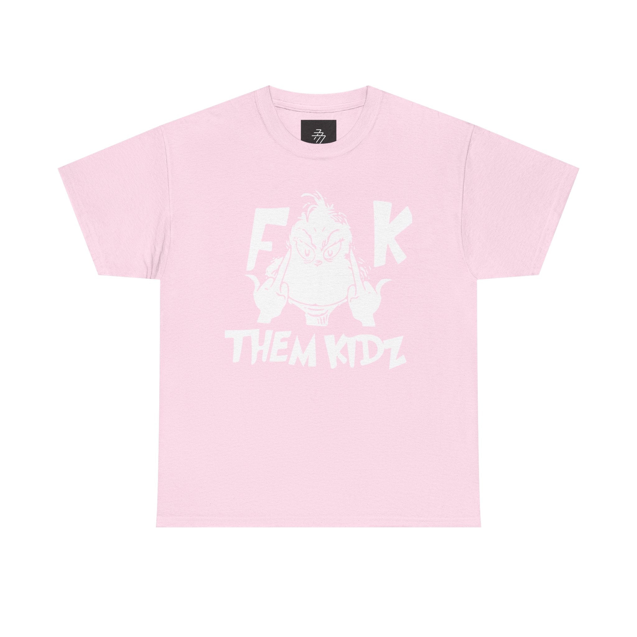 Fuck Them Kids T-shirt | Bold Statement Tee