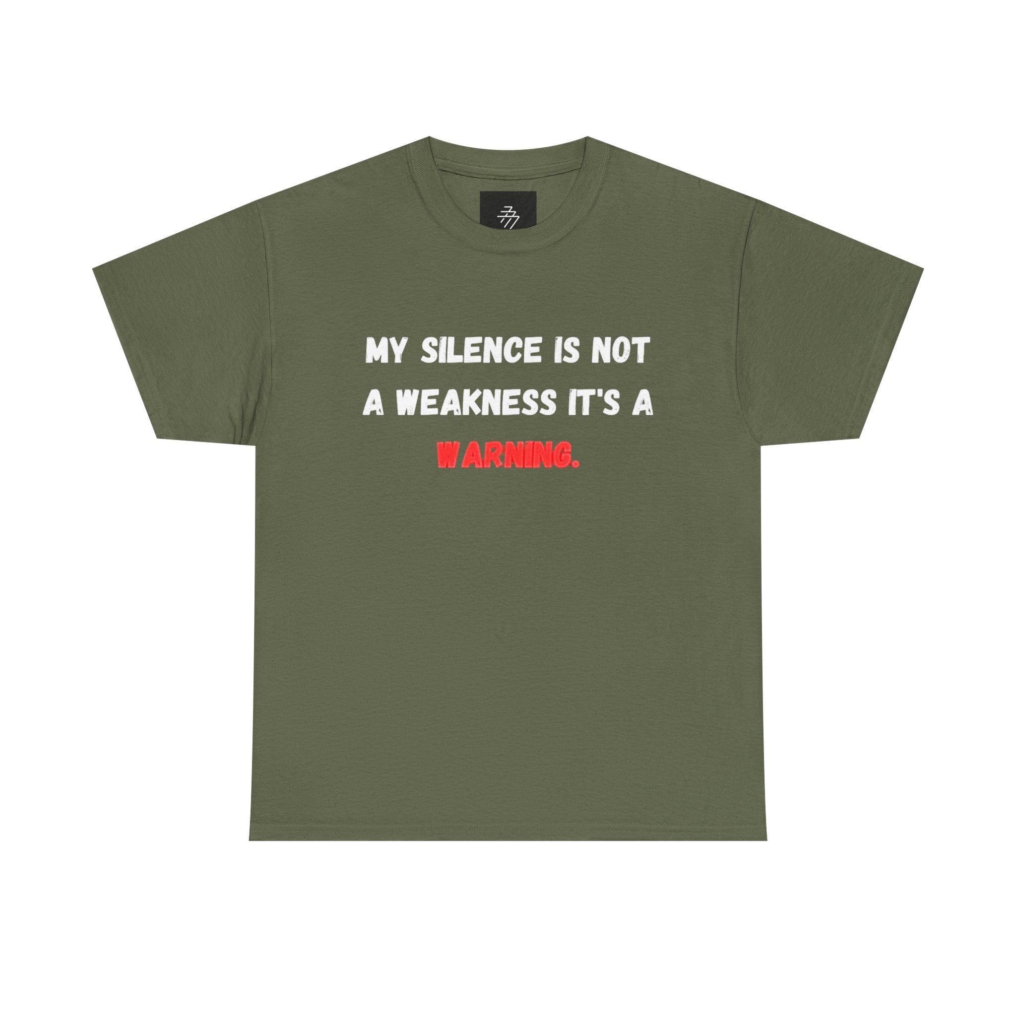 Warning Graphic Tee — "My Silence Is Not a Weakness It's a Warning"