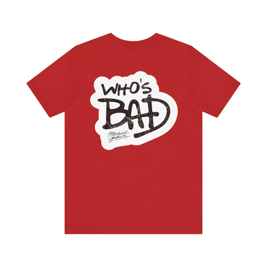 MJ who's bad Mugshot Tee