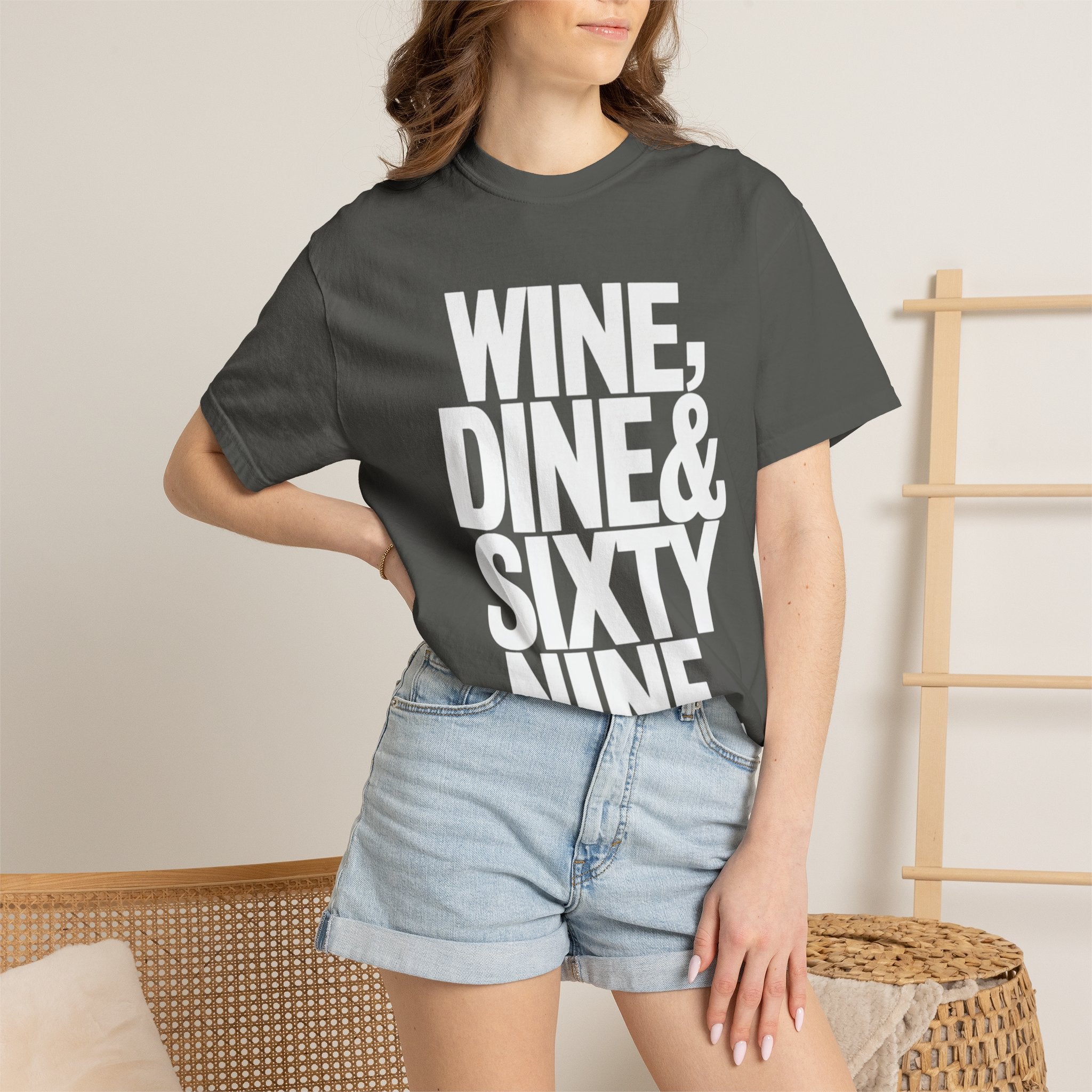 "Wine, Dine & Sixty Nine." Bold Graphic Tee for Couples & Date Nights