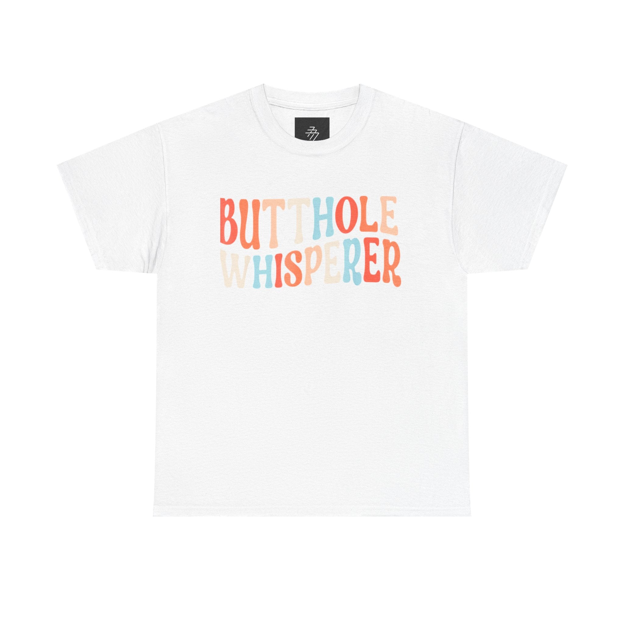 Butthole Whisperer T-Shirt — Funny Retro Colorful Graphic Tee