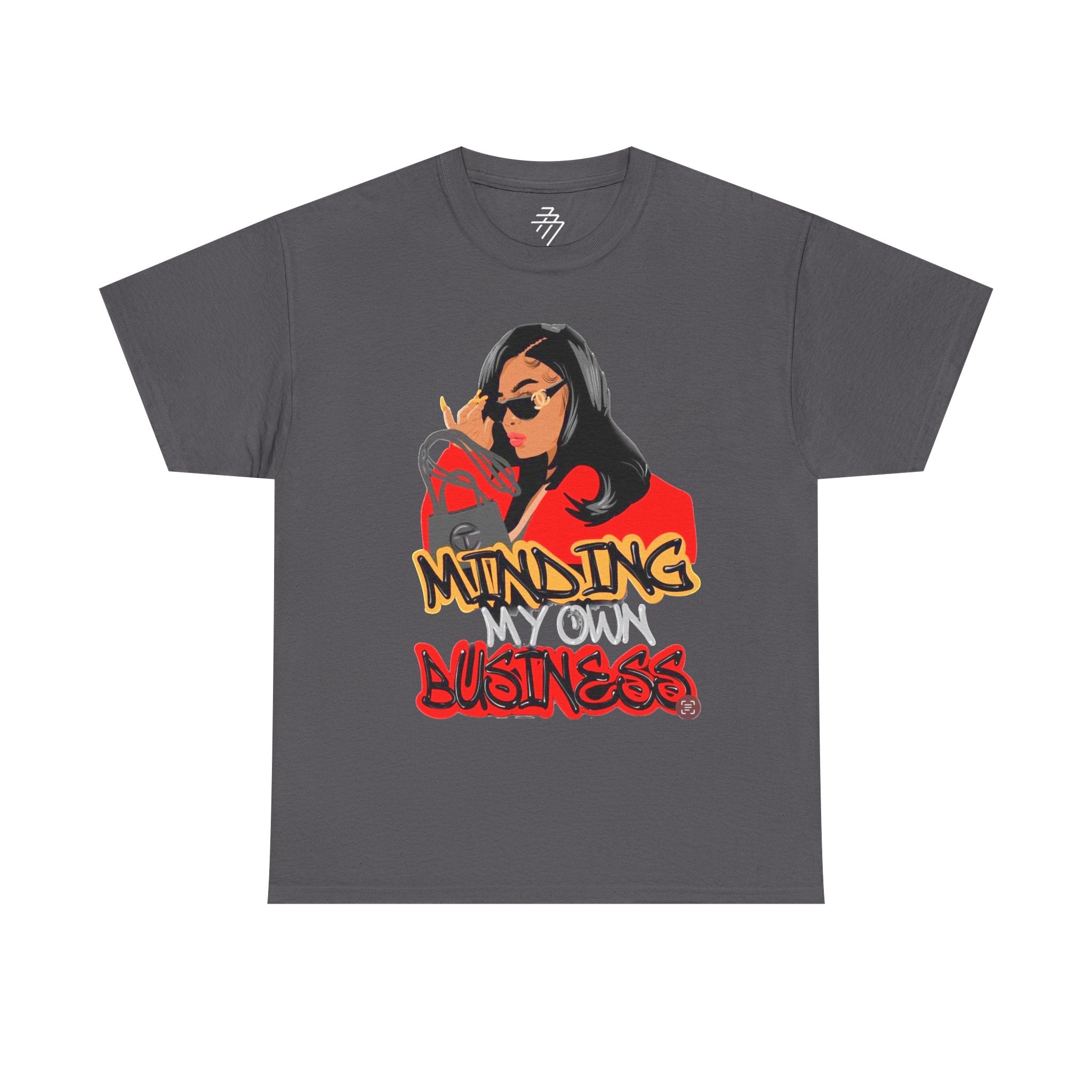 Minding My Own Business Bold Graphic Women's Attitude Tee