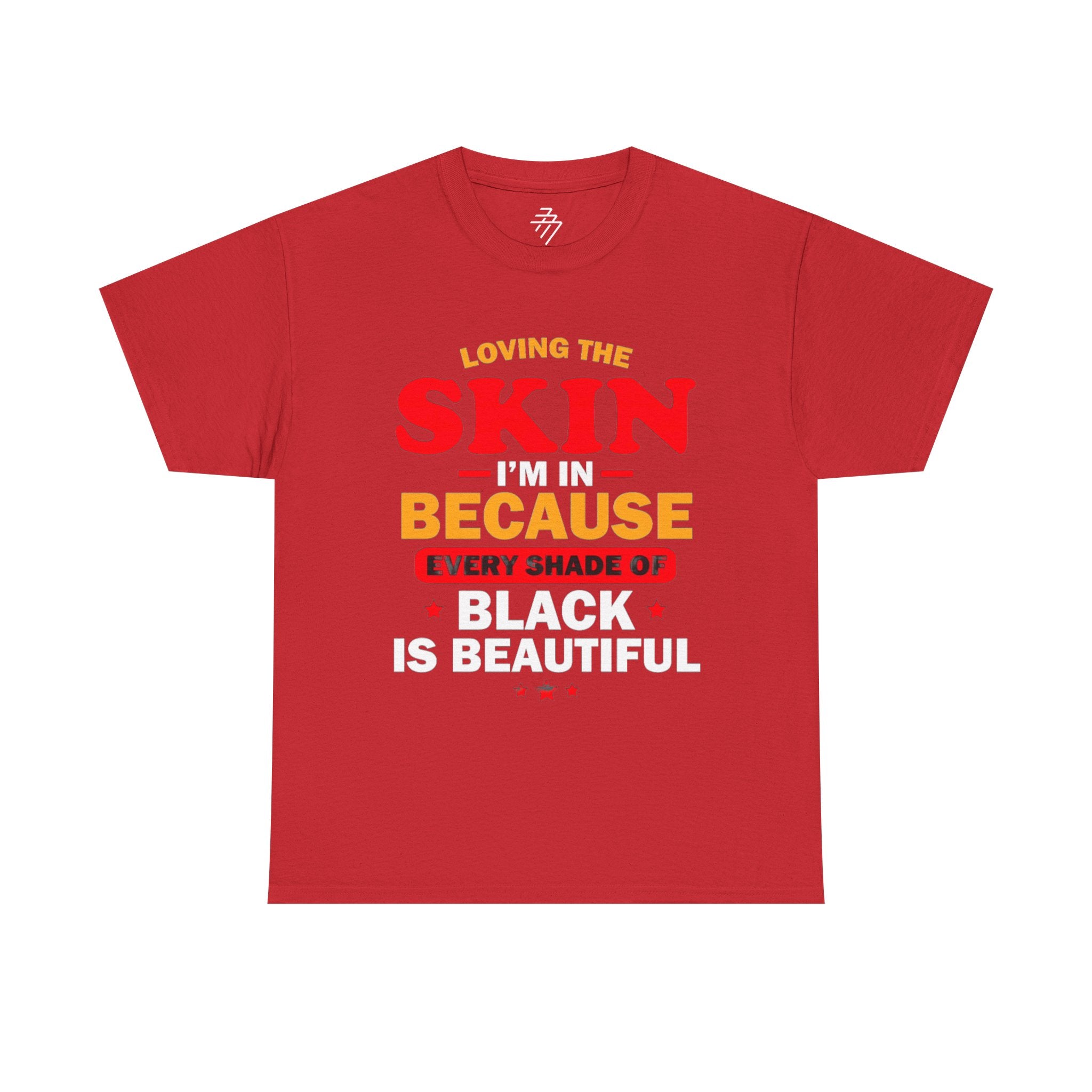 Black Is Beautiful Loving The Skin I'm In Empowerment Graphic Tee
