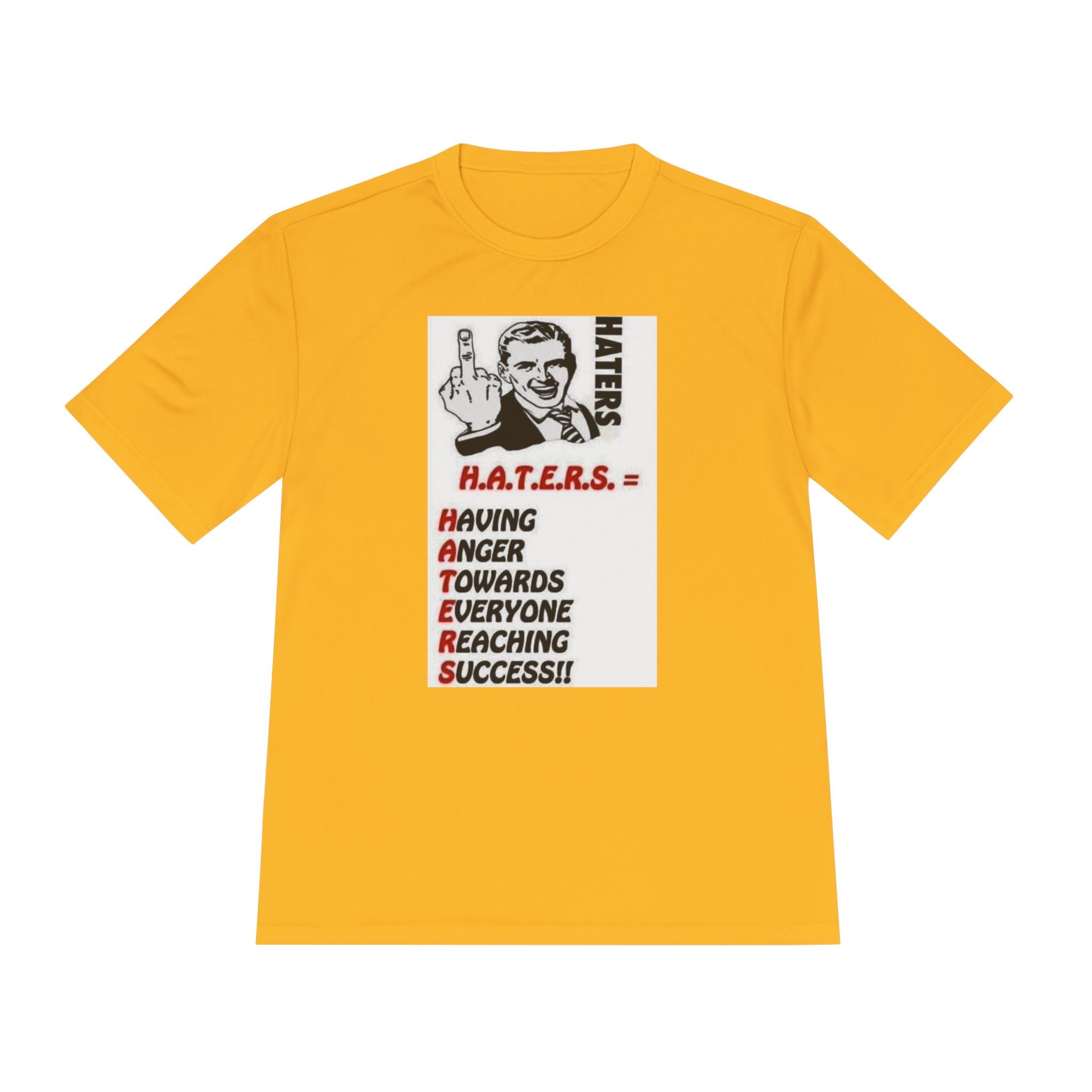 H.A.T.E.R.S. acronym graphic Tee | Motivational Humor Shirt