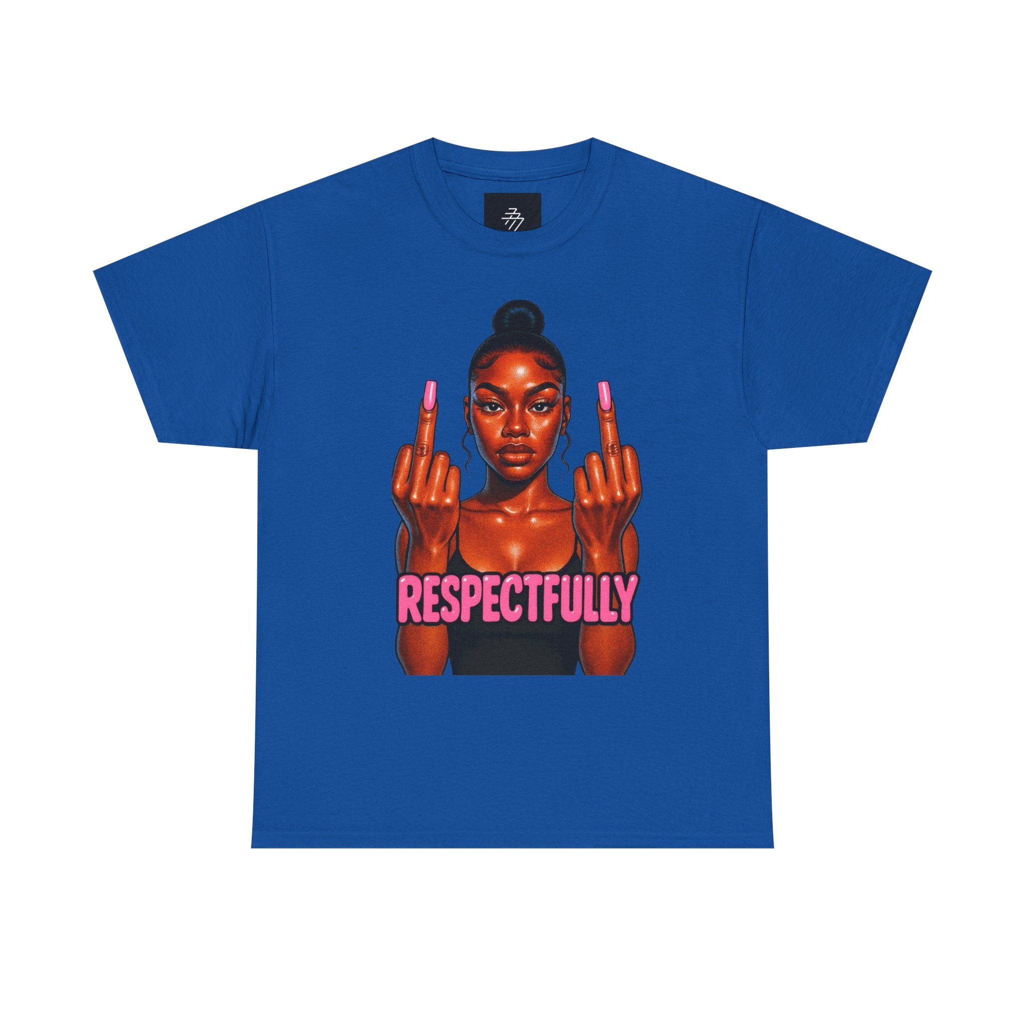 Respectfully Fuck You Tee — Bold Graphic Women's Attitude T-Shirt