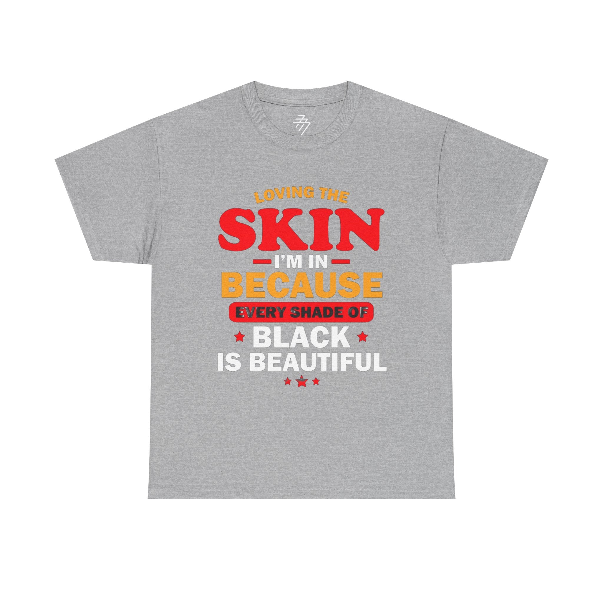Black Is Beautiful Loving The Skin I'm In Empowerment Graphic Tee