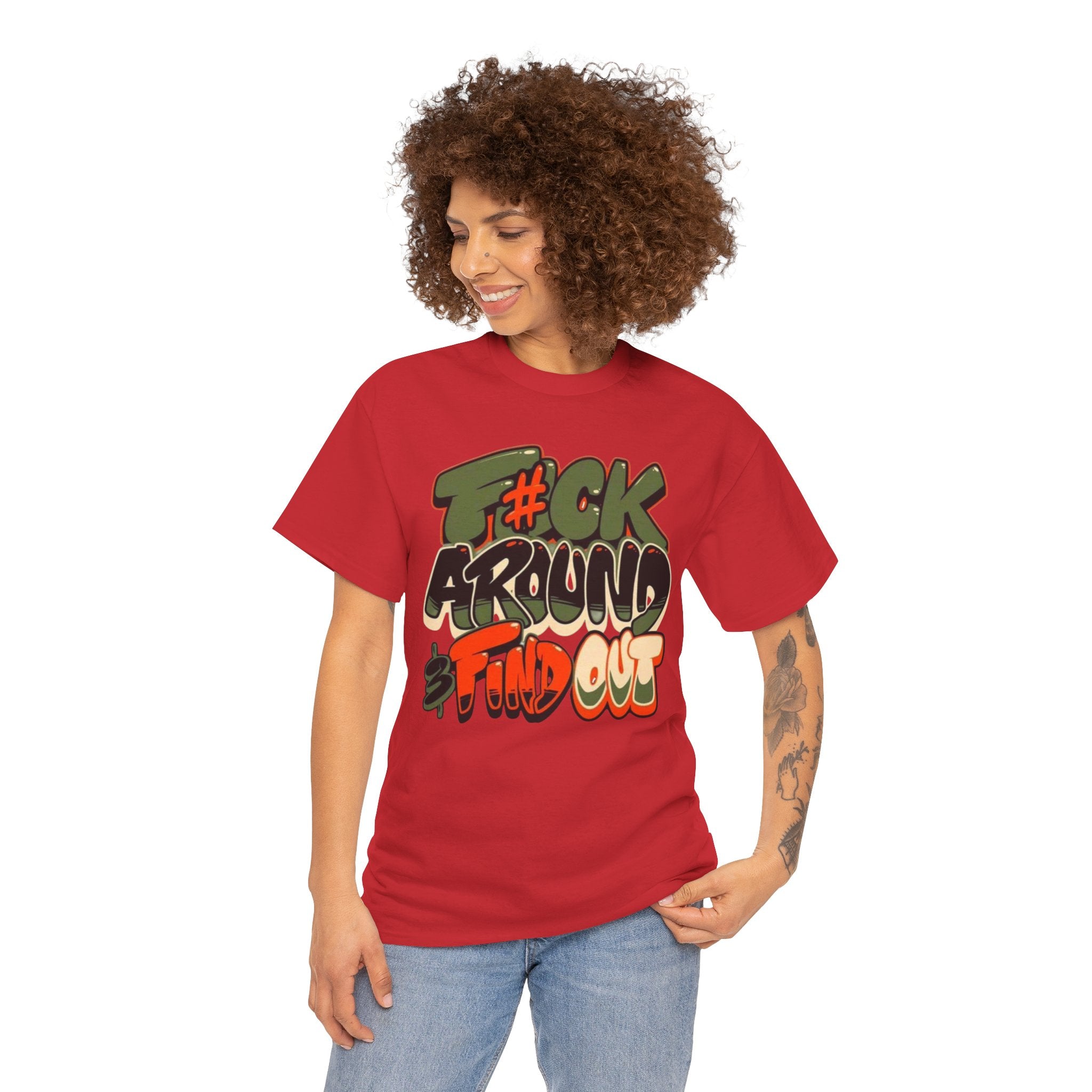 F*** Around & Find Out Tee | Graffiti Text Graphic Shirt
