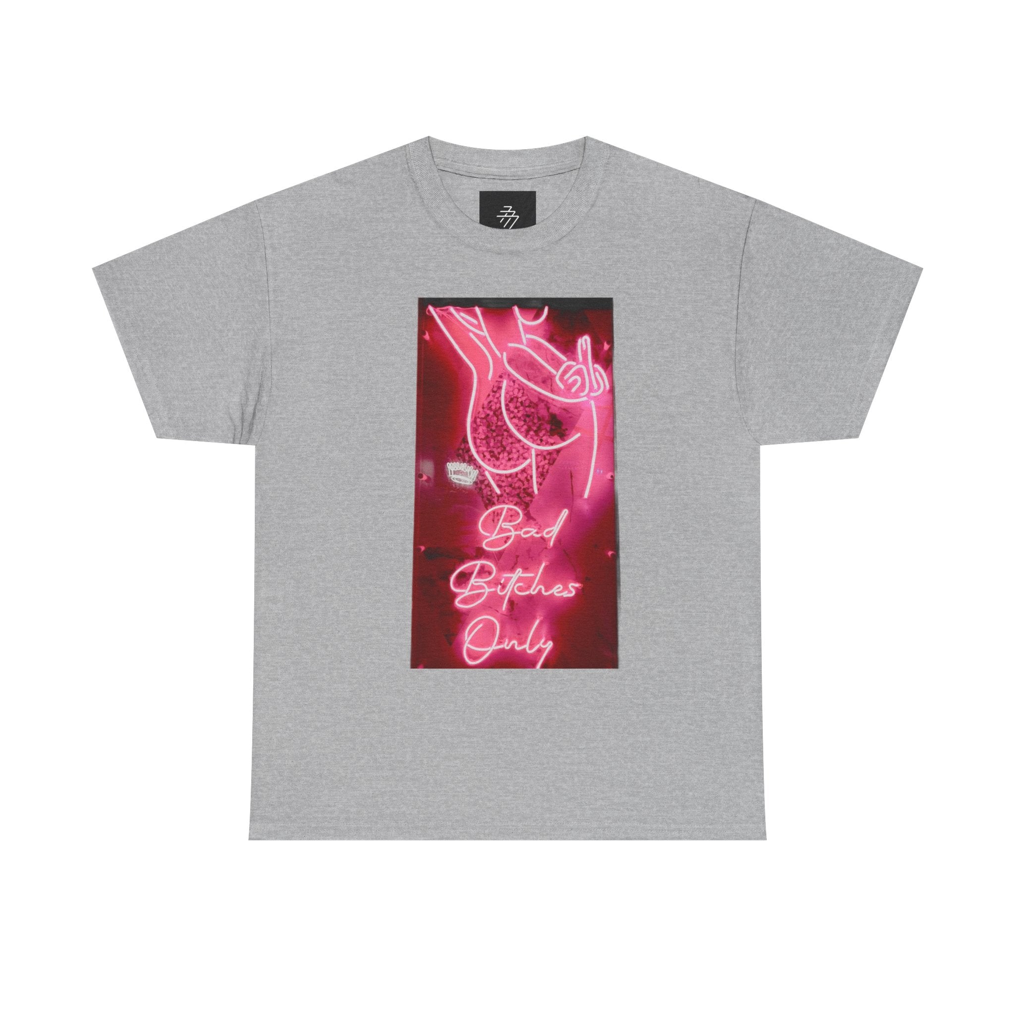 T-Shirt — Neon 'Bad Bitches Only' Graphic Tee