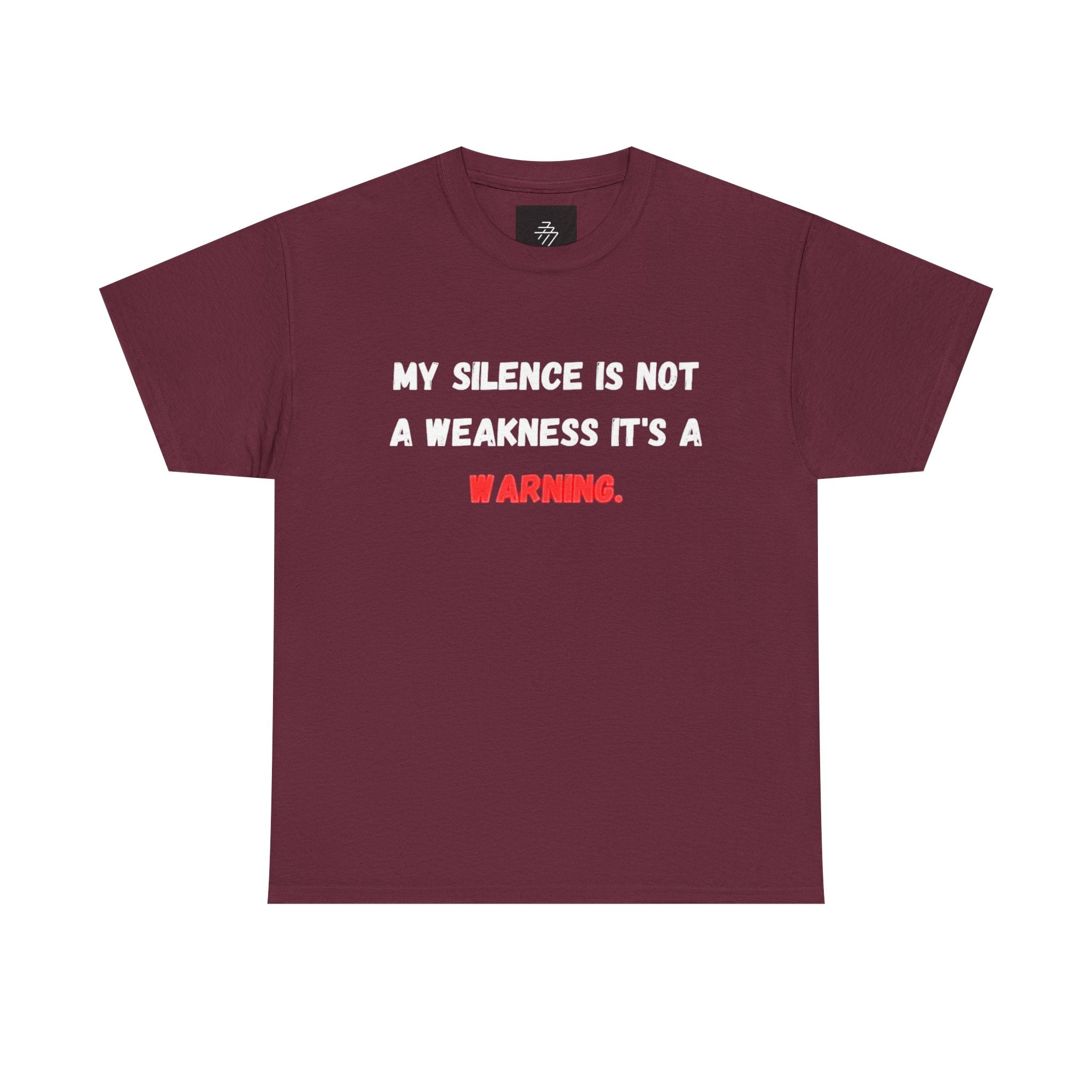 Warning Graphic Tee — "My Silence Is Not a Weakness It's a Warning"