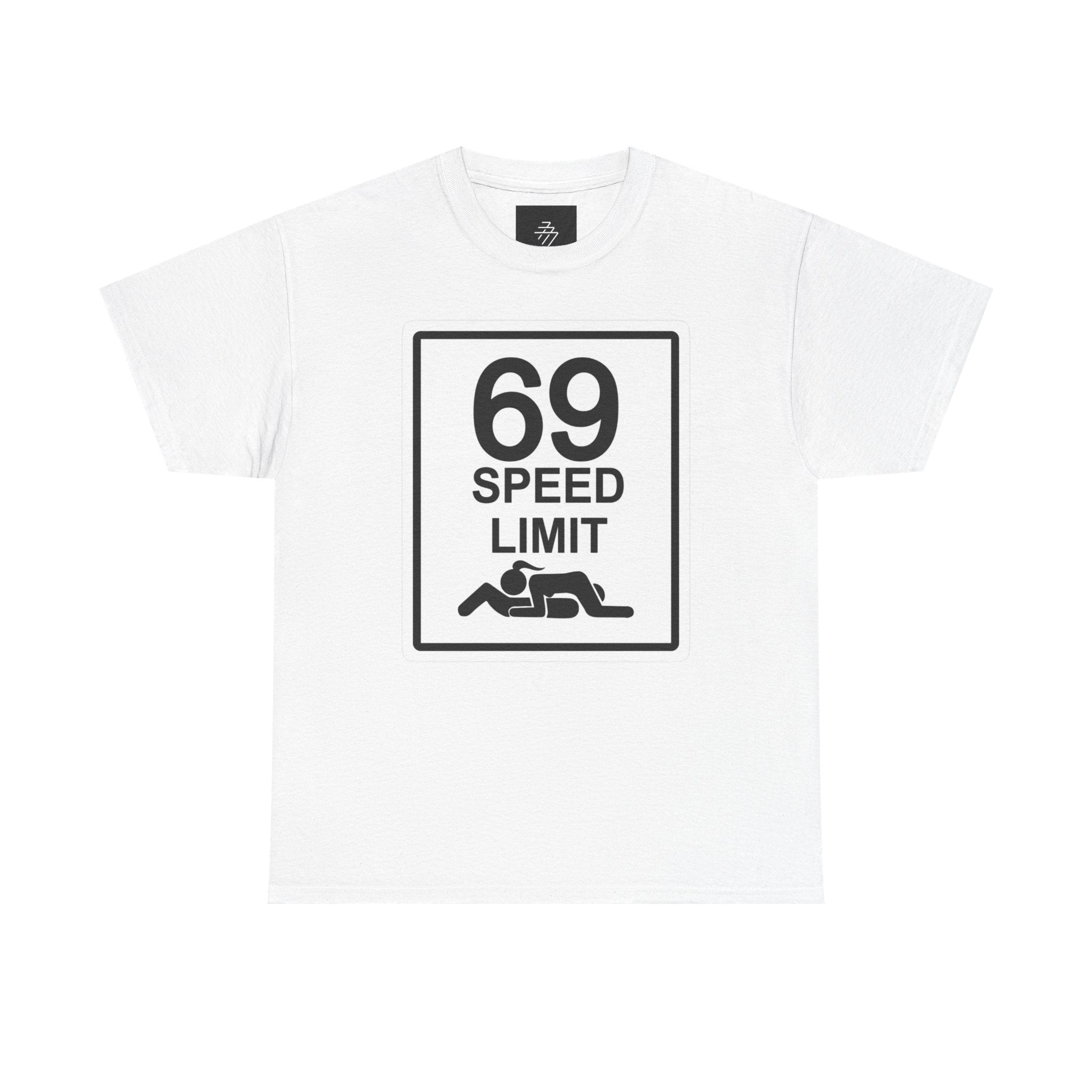 Graphic Tee — "69 Speed Limit" Funny Road Sign T-Shirt