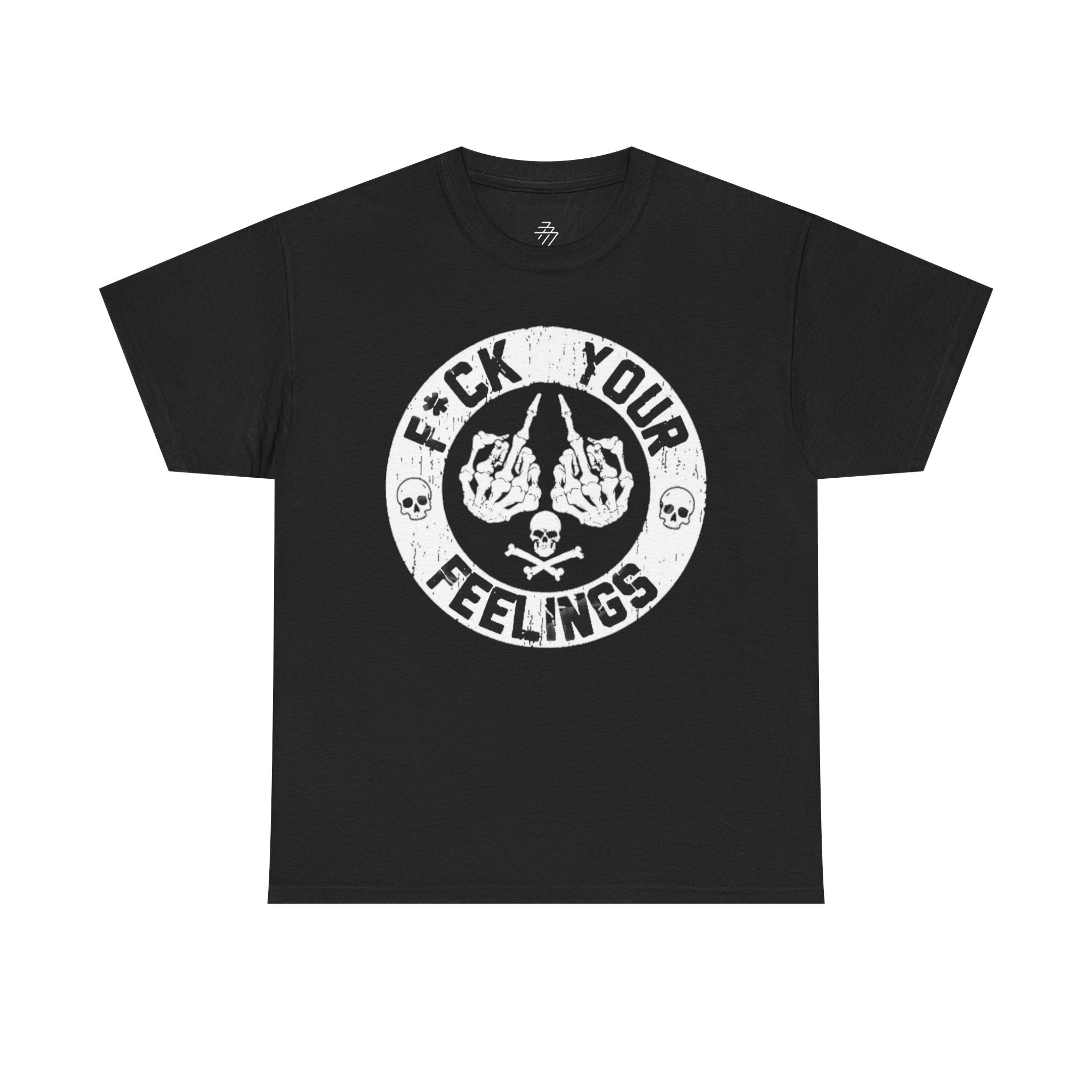 F*ck Your Feelings Graphic Tee — Punk Skull Crossed Hands Shirt