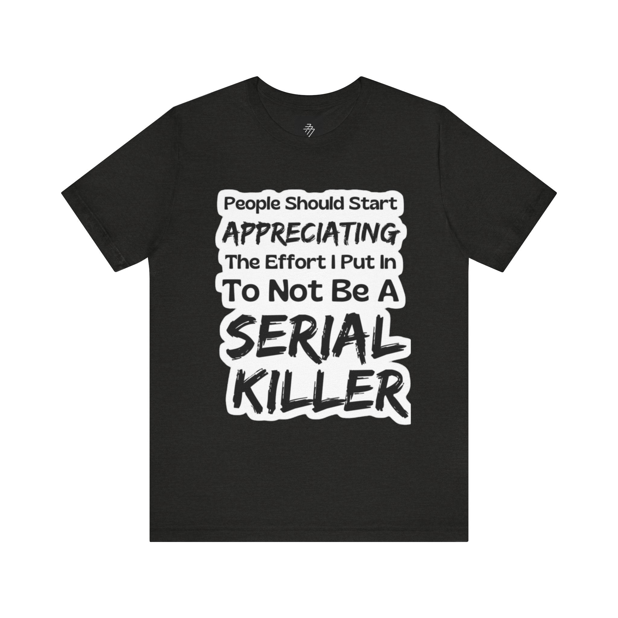 Funny Graphic Tee | Humorous Slogan T-Shirt