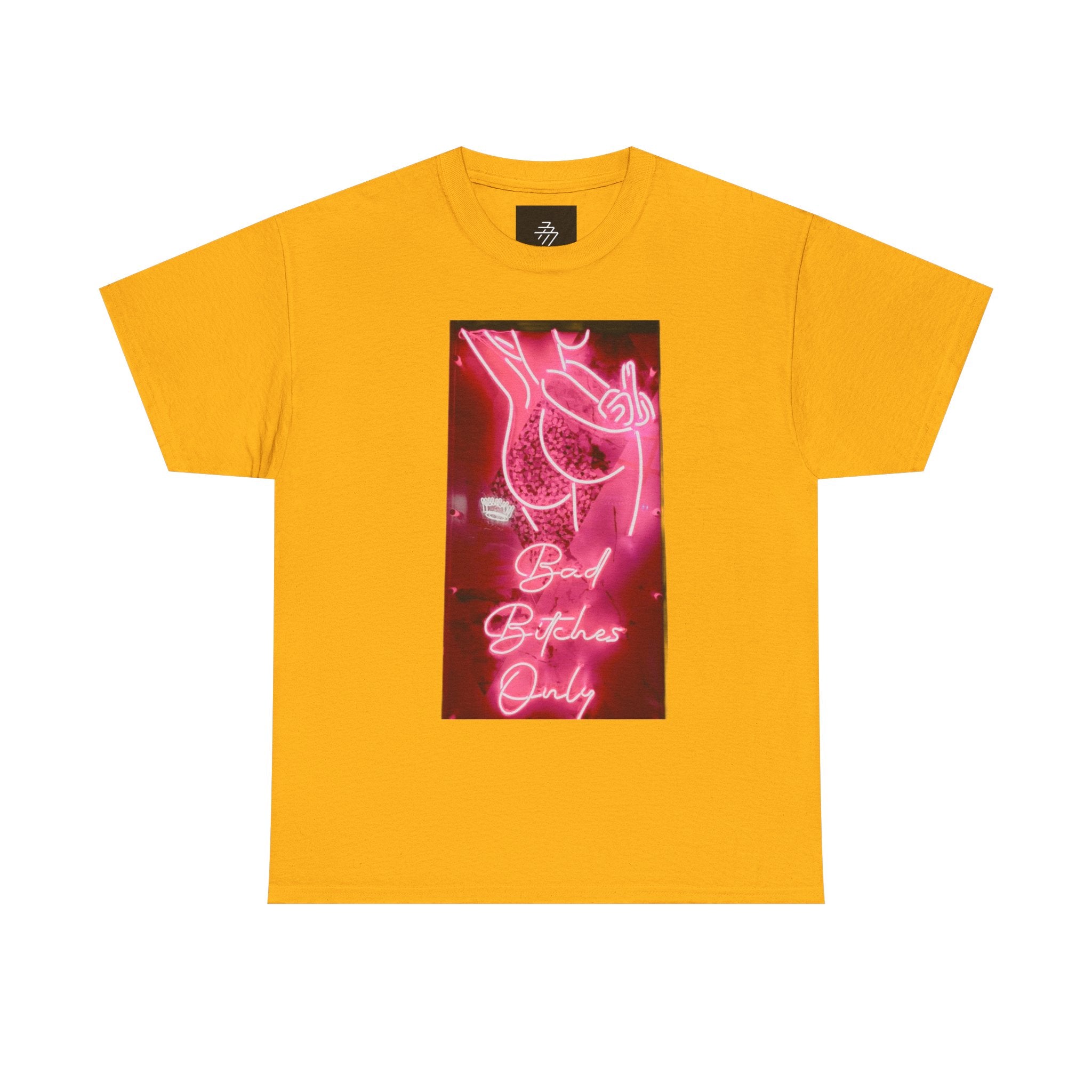 T-Shirt — Neon 'Bad Bitches Only' Graphic Tee