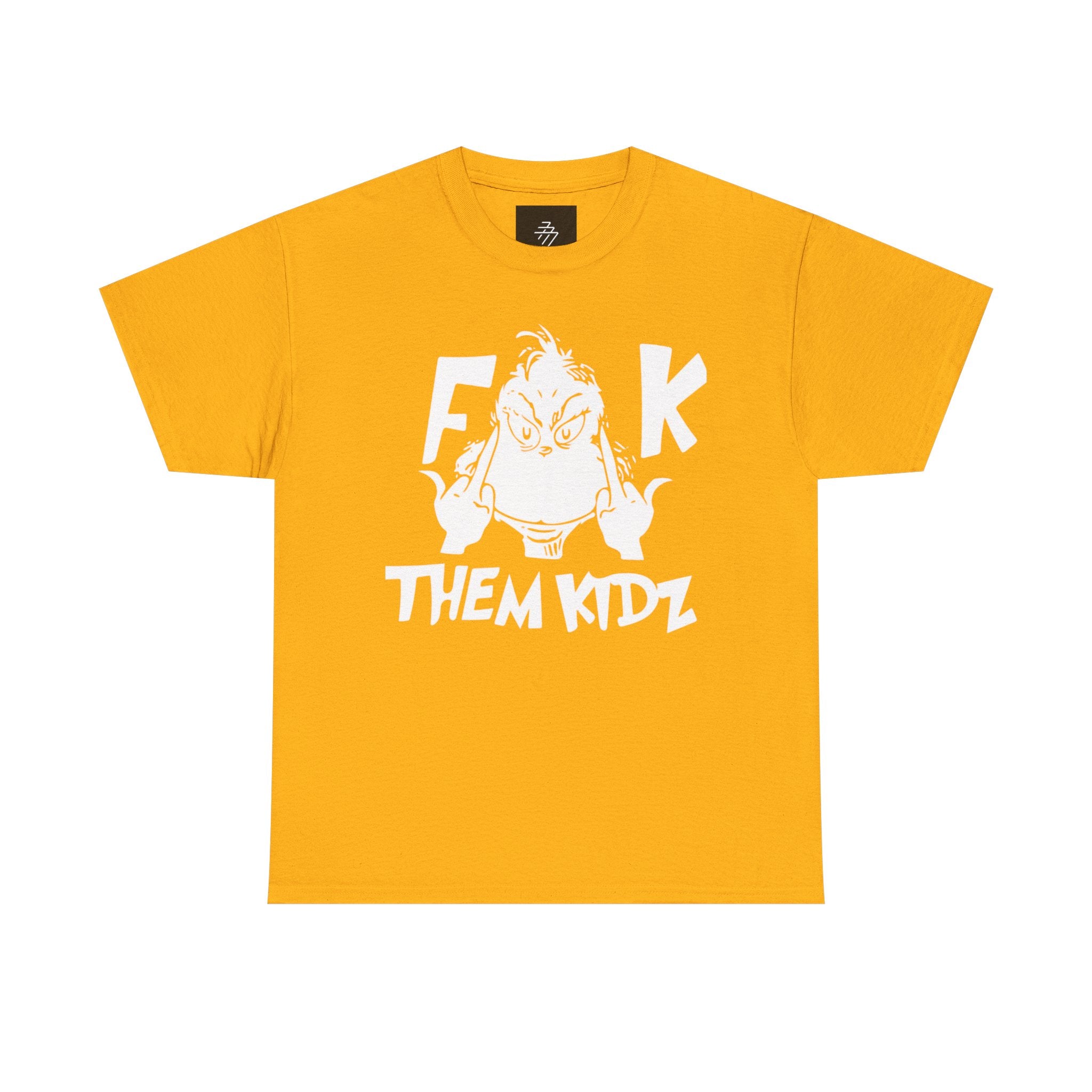 Fuck Them Kids T-shirt | Bold Statement Tee