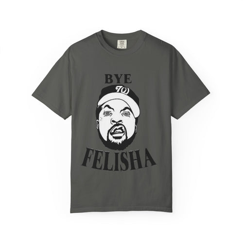 Bye Felisha Graphic T-Shirt — Retro Bold Face Design