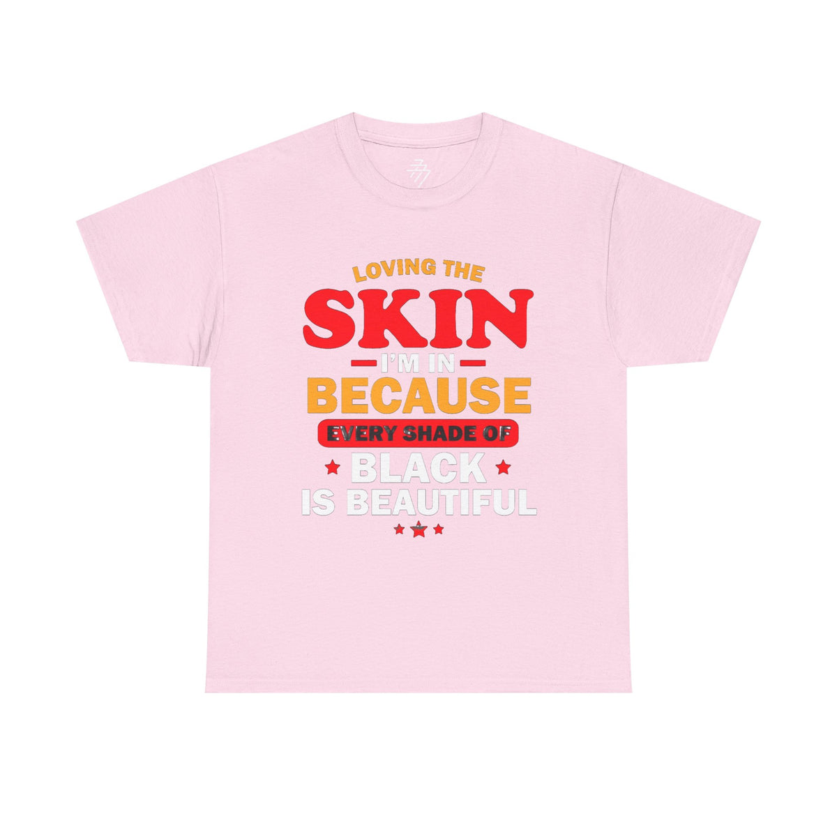 Black Is Beautiful Loving The Skin I'm In Empowerment Graphic Tee