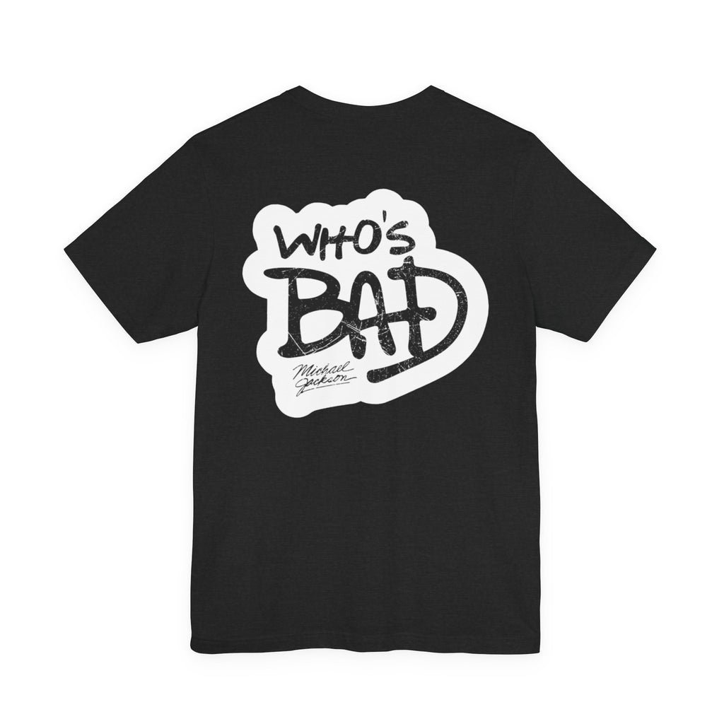 MJ who's bad Mugshot Tee