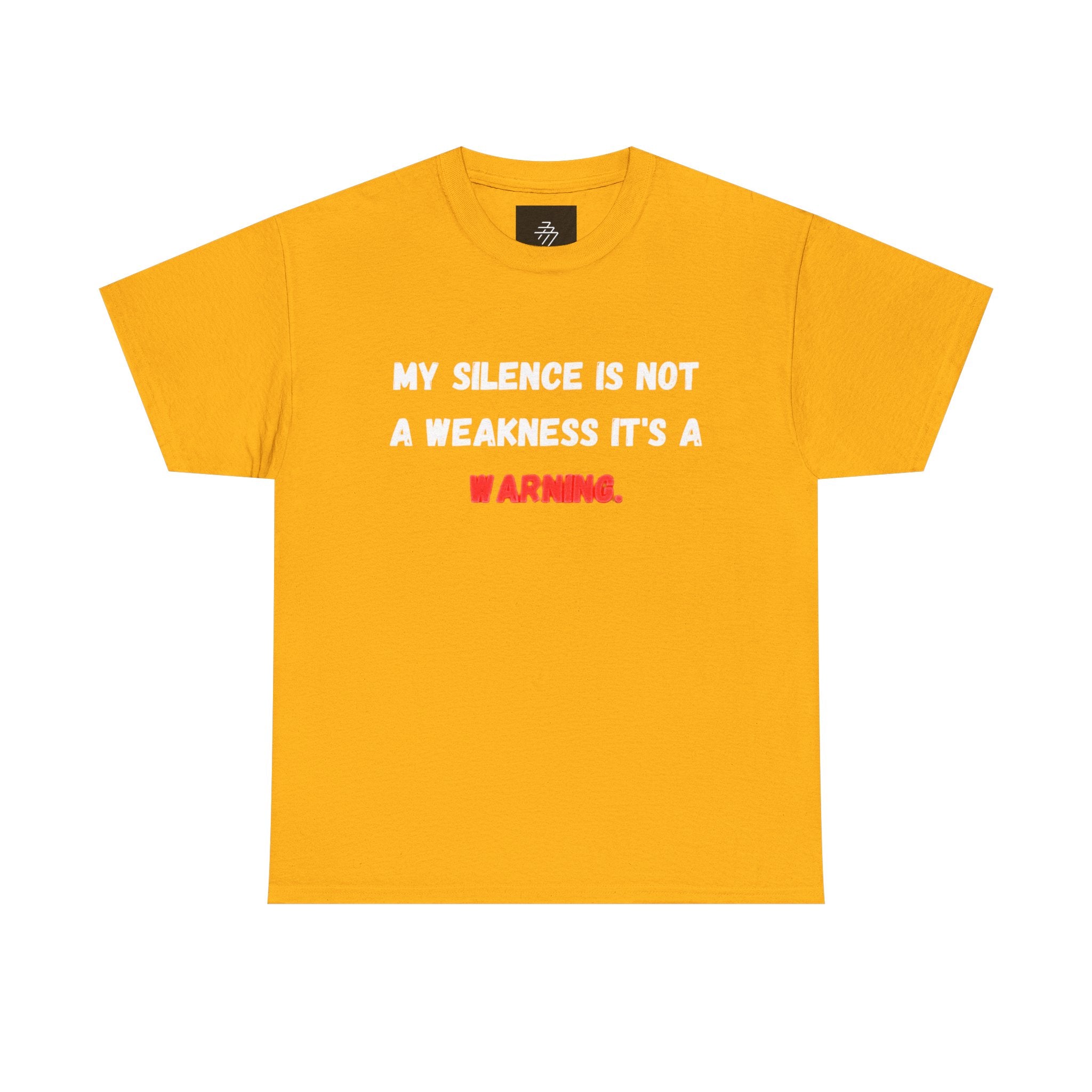 Warning Graphic Tee — "My Silence Is Not a Weakness It's a Warning"
