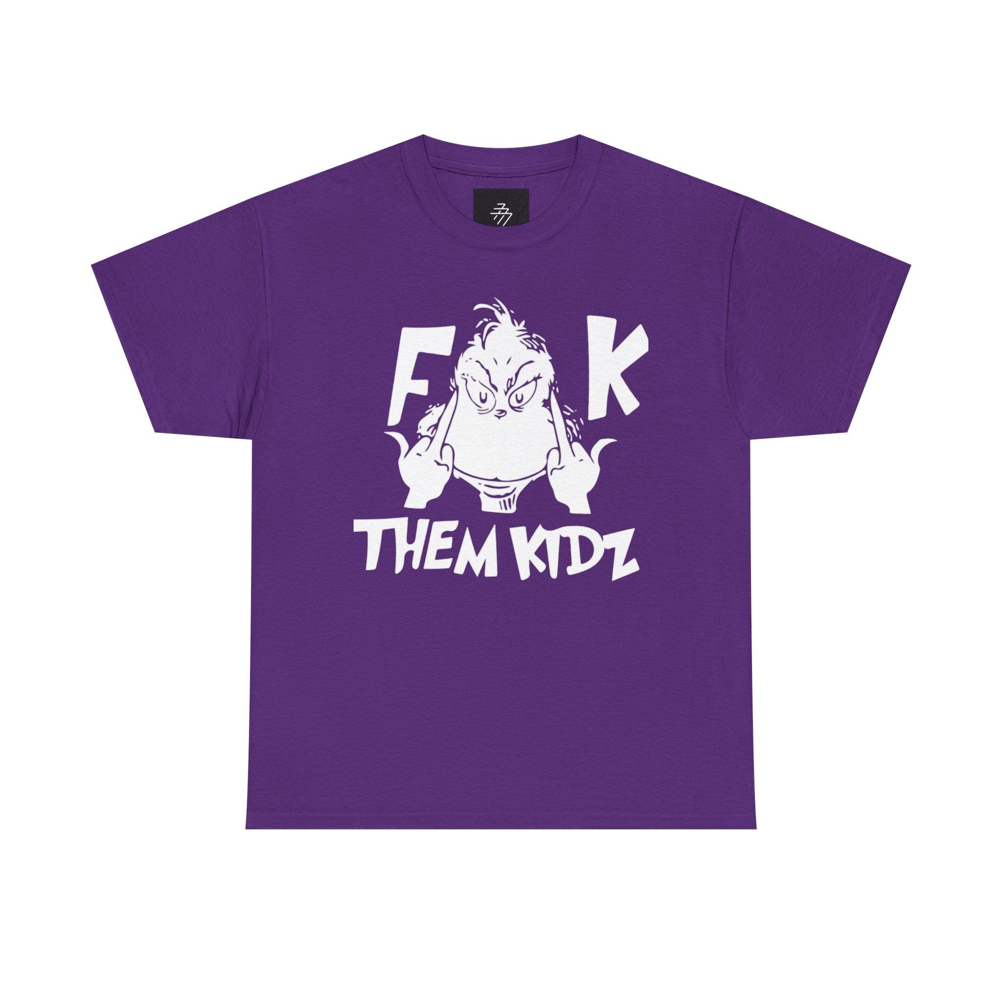 Fuck Them Kids T-shirt | Bold Statement Tee