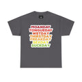 Funny Days of the Week T-Shirt — Moanday Tongueday Wetday Thirstday Freakday Sexday Suckday Tee